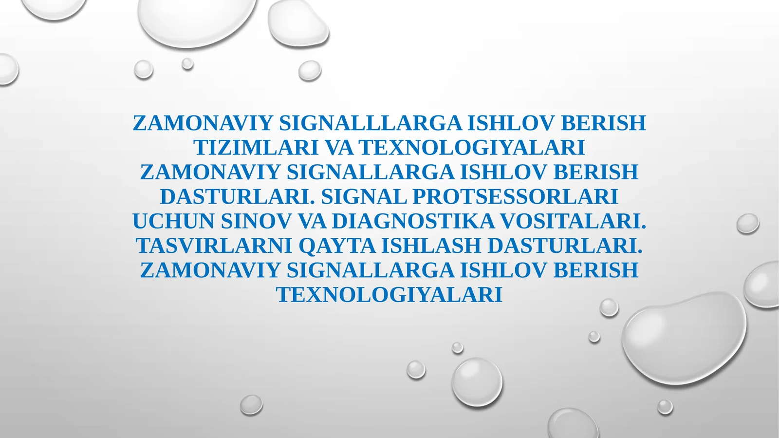 Zamonaviy signalllarga ishlov berish tizimlari va texnologiyalari