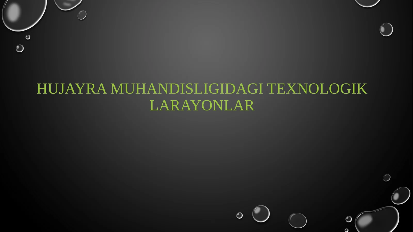 Hujayra muhandisligidagi texnologik jarayonlar