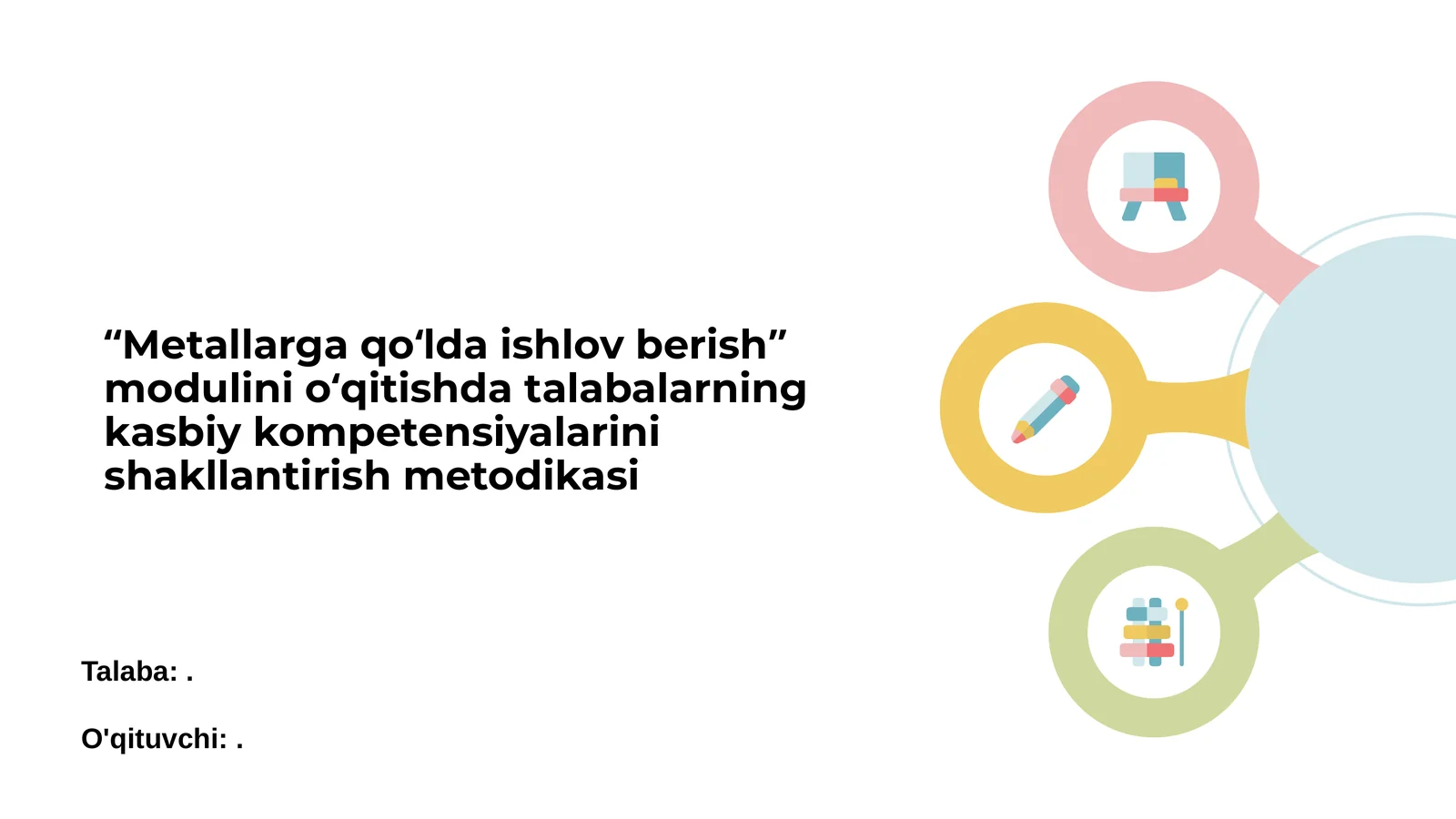 Metallarga qo‘lda ishlov berish moduli