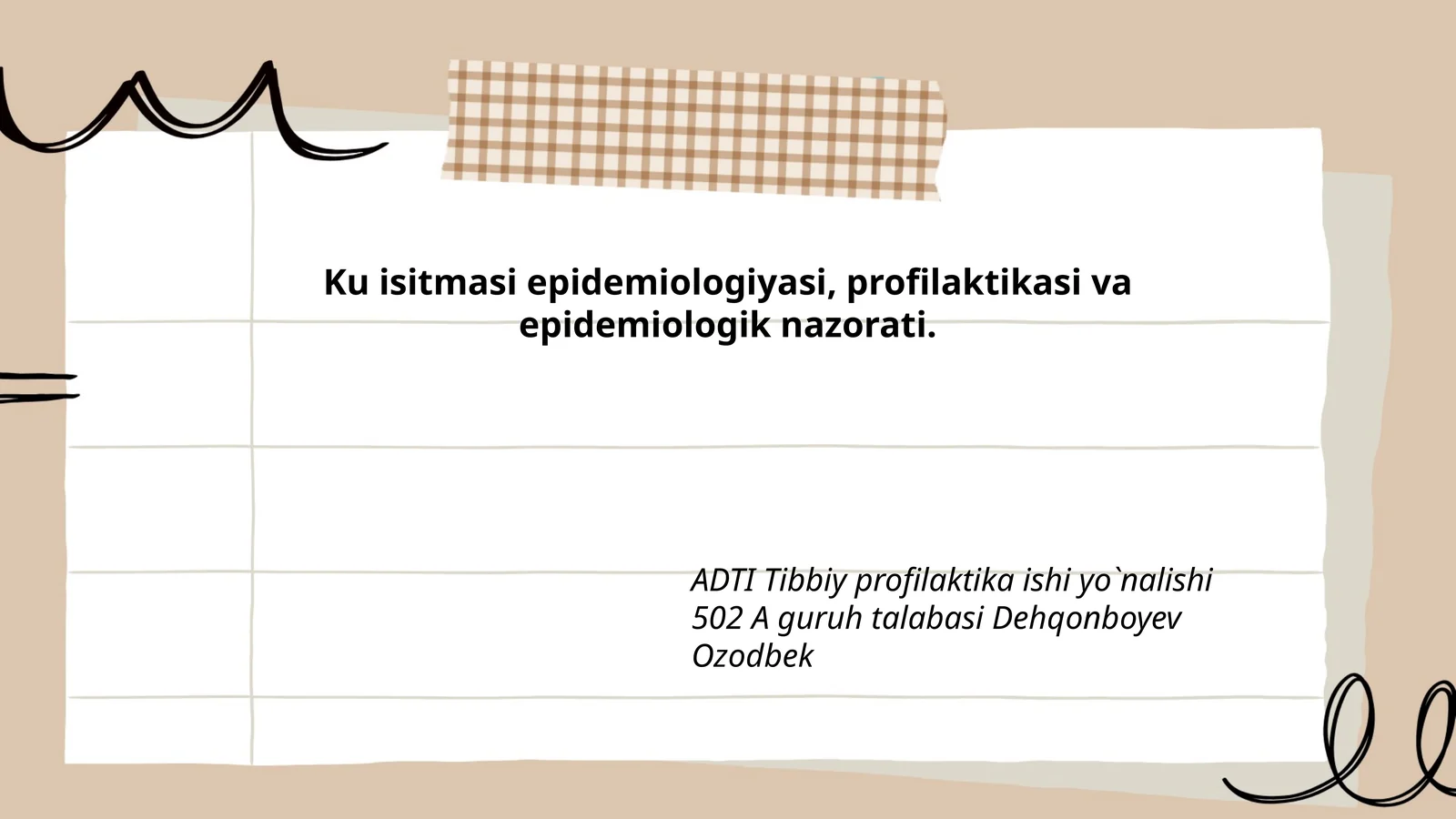 Ku isitmasi epidemiologiyasi, profilaktikasi va epidemiologik nazorati