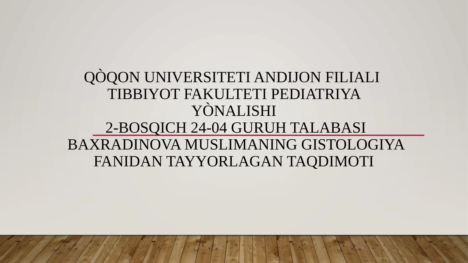 Gistologiya fanidan tayyorlagan taqdimoti