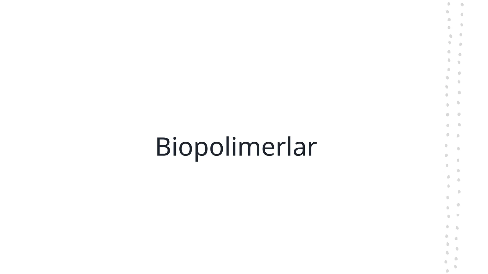 Biopolimerlar