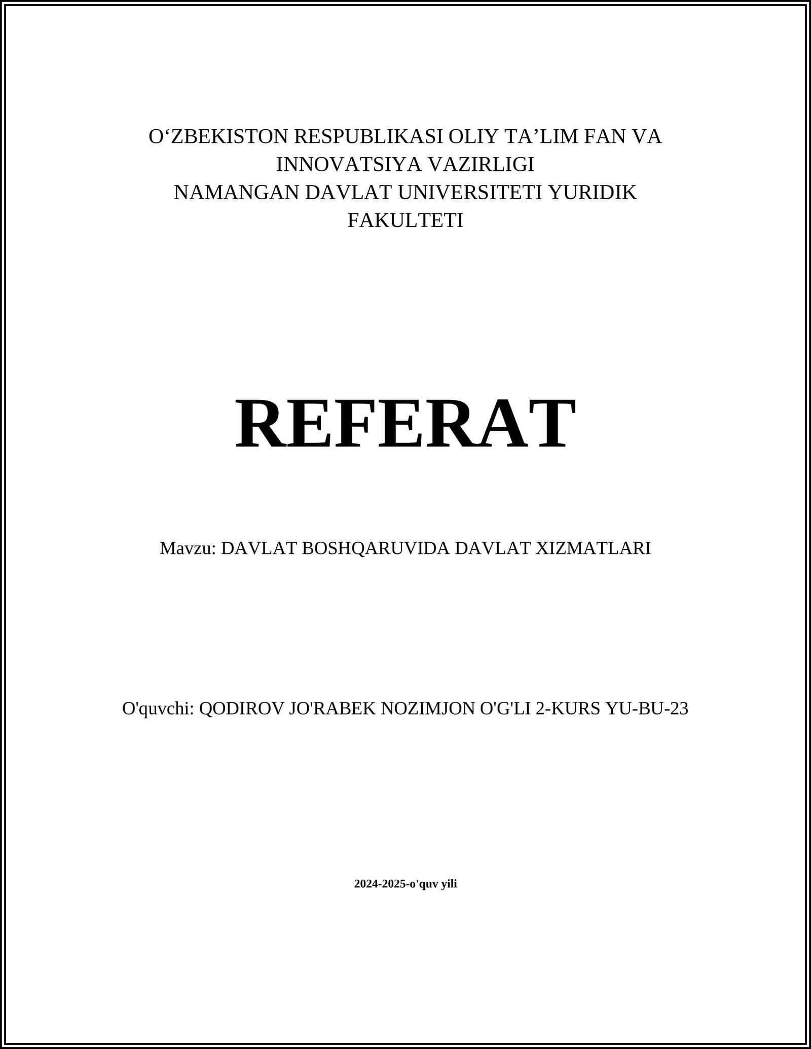 DAVLAT BOSHQARUVIDA DAVLAT XIZMATLARI