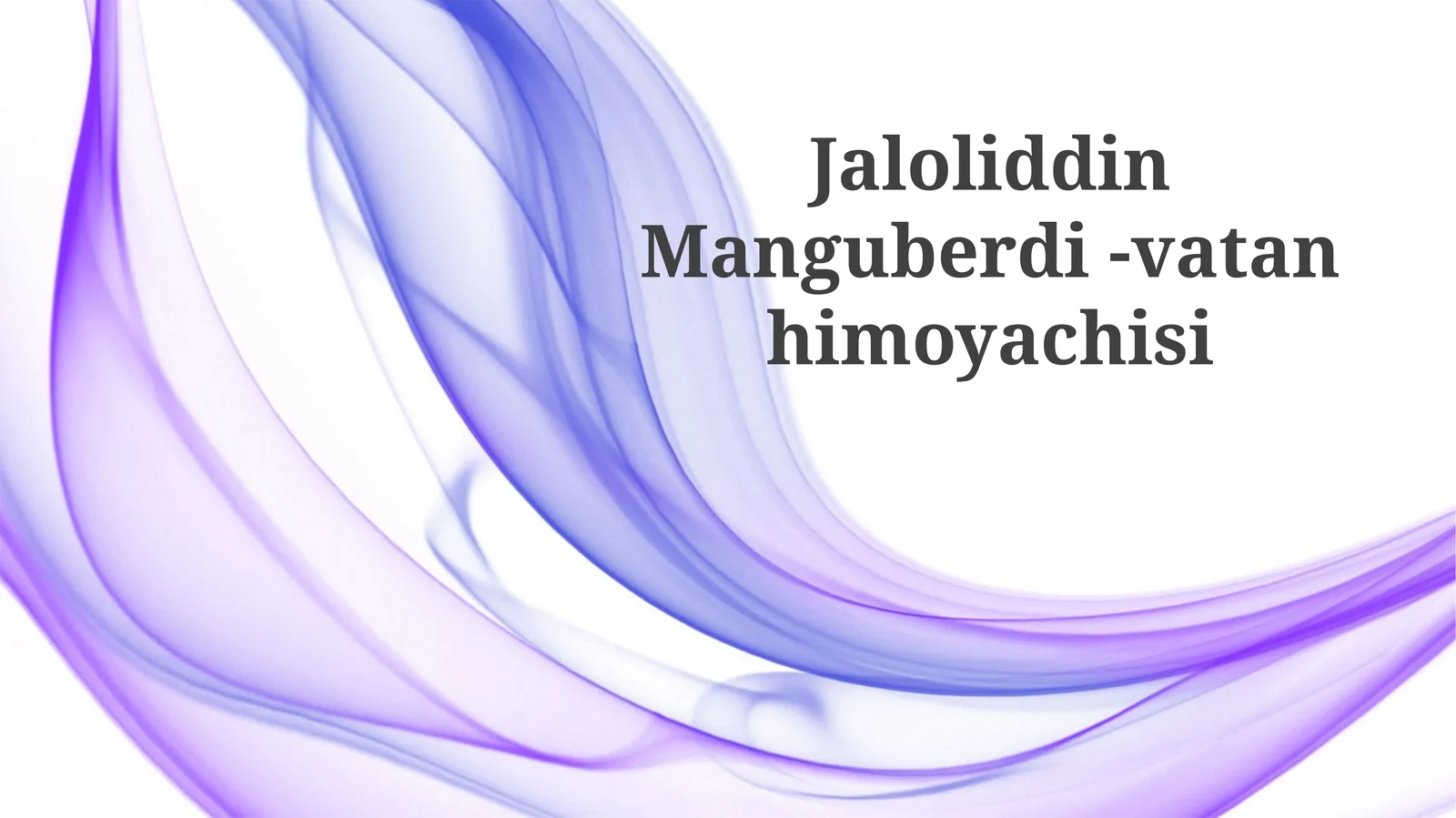 Vatan himoyachisi Jaloluddin Manguberdi