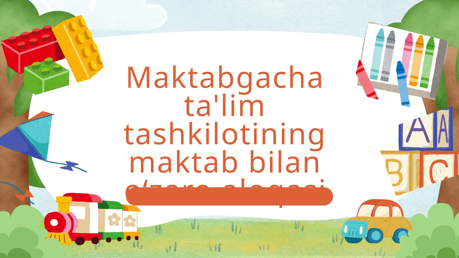 Maktabgacha ta'lim tashkilotining maktab bilan oʻzaro aloqasi