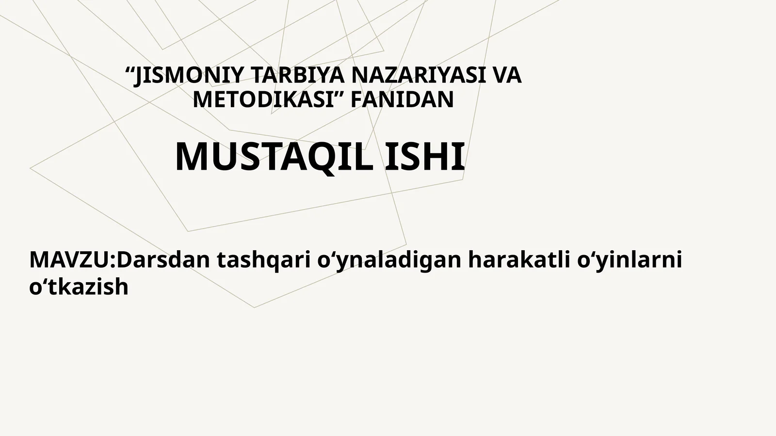 JISMONIY TARBIYA NAZARIYASI VA METODIKASI