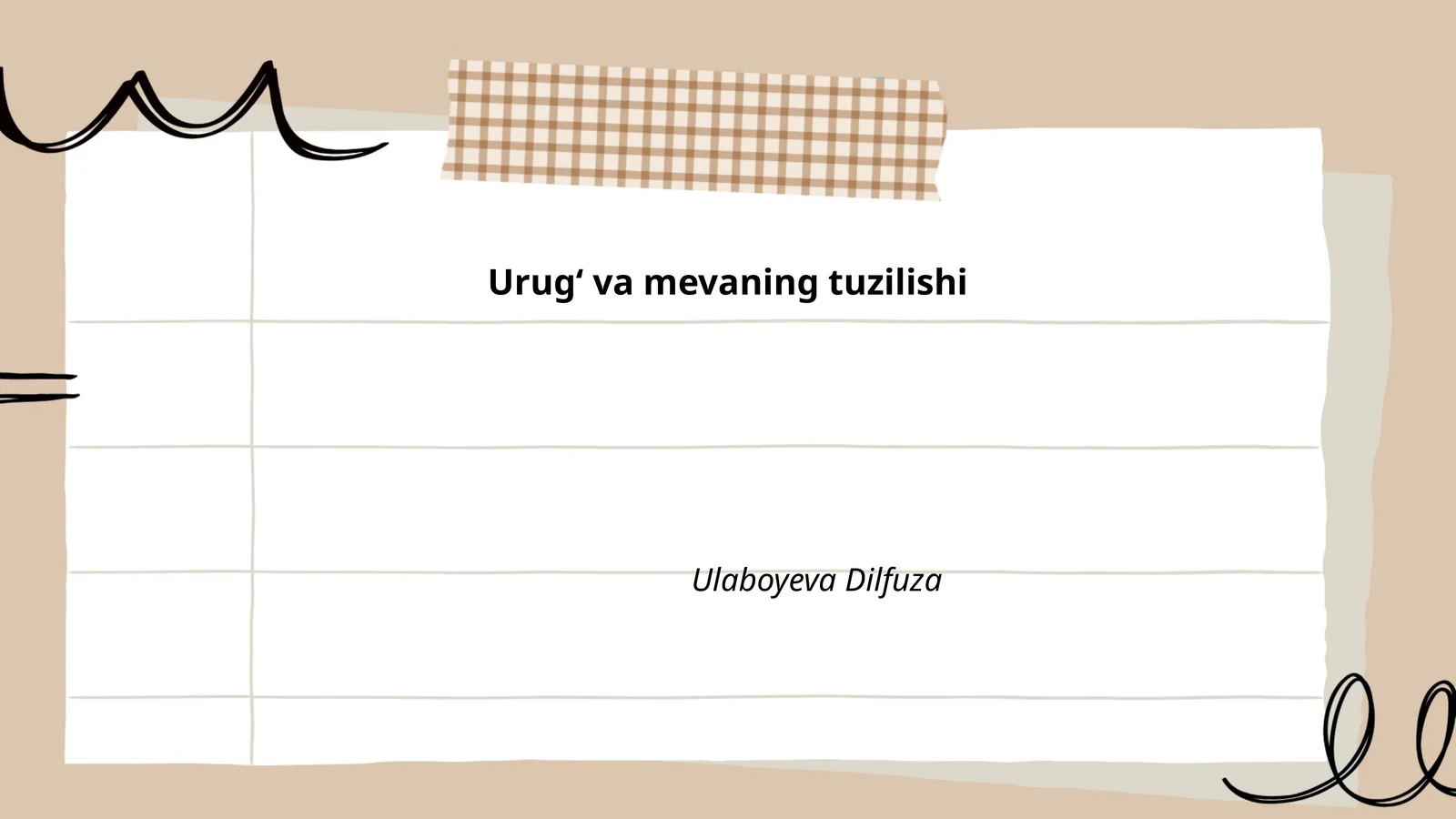 Urugʻ va mevaning tuzilishi