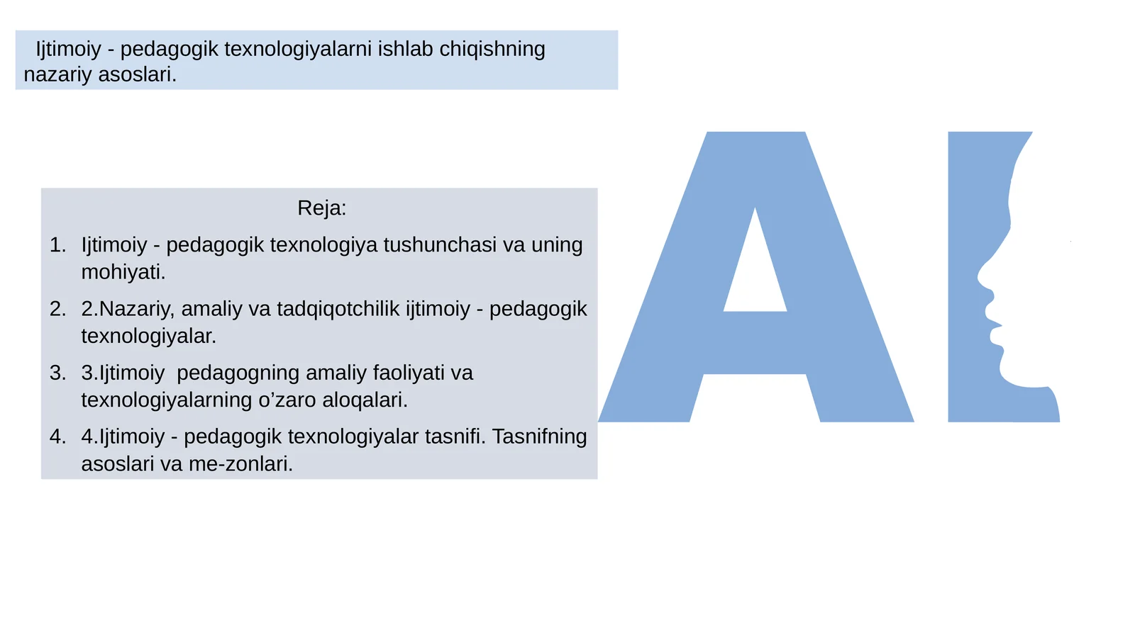 Ijtimoiy - pedagogik texnologiyalarni ishlab chiqishning nazariy asoslari