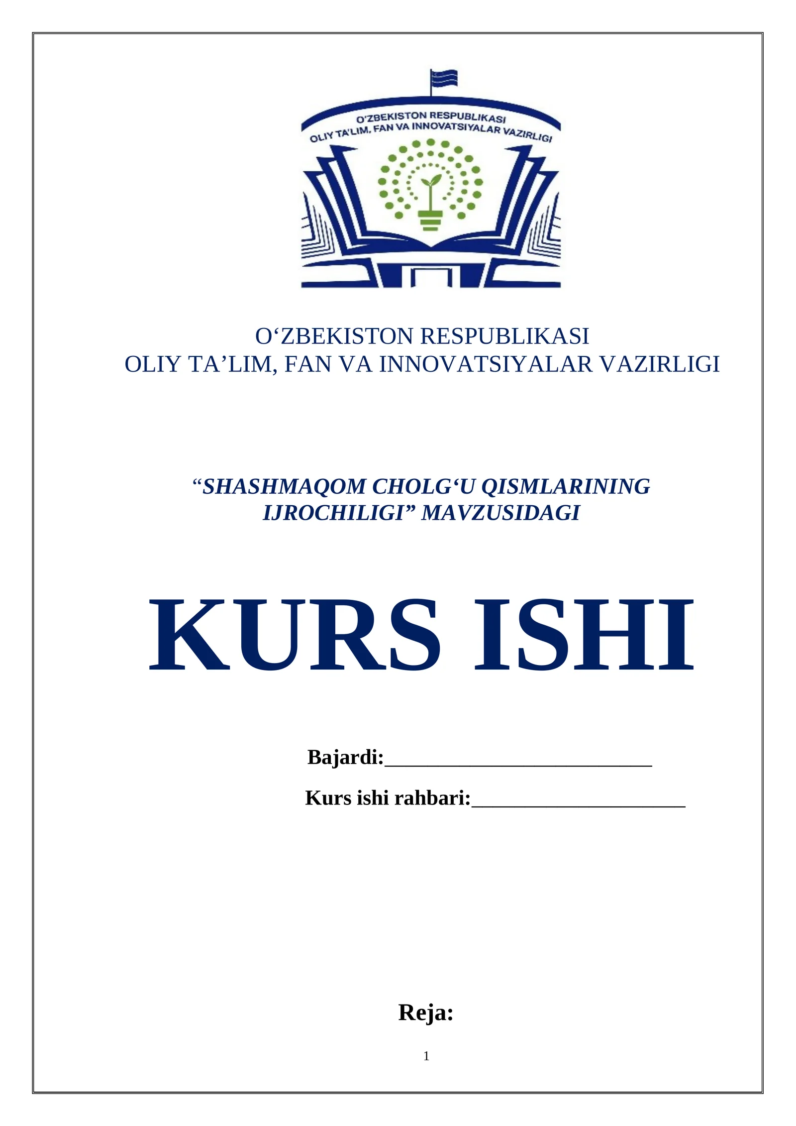 “SHASHMAQOM CHOLG‘U QISMLARINING IJROCHILIGI” MAVZUSIDAGI KURS ISHI
