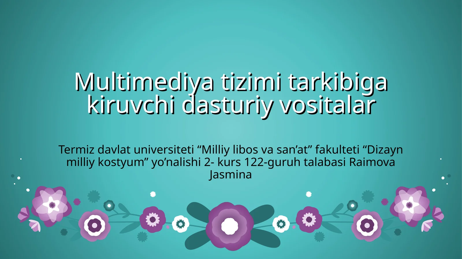Multimediya tizimi tarkibiga kiruvchi dasturiy vositalar