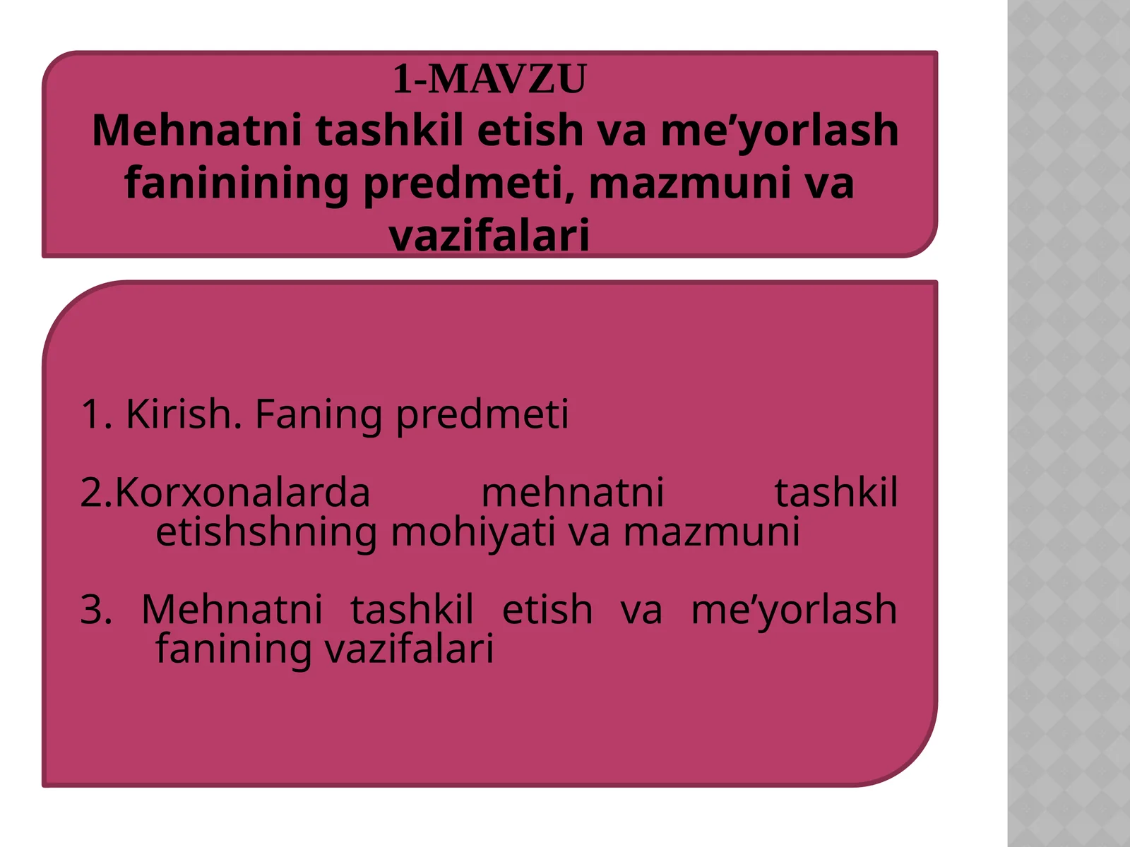 Mehnatni tashkil etish va me'yorlash