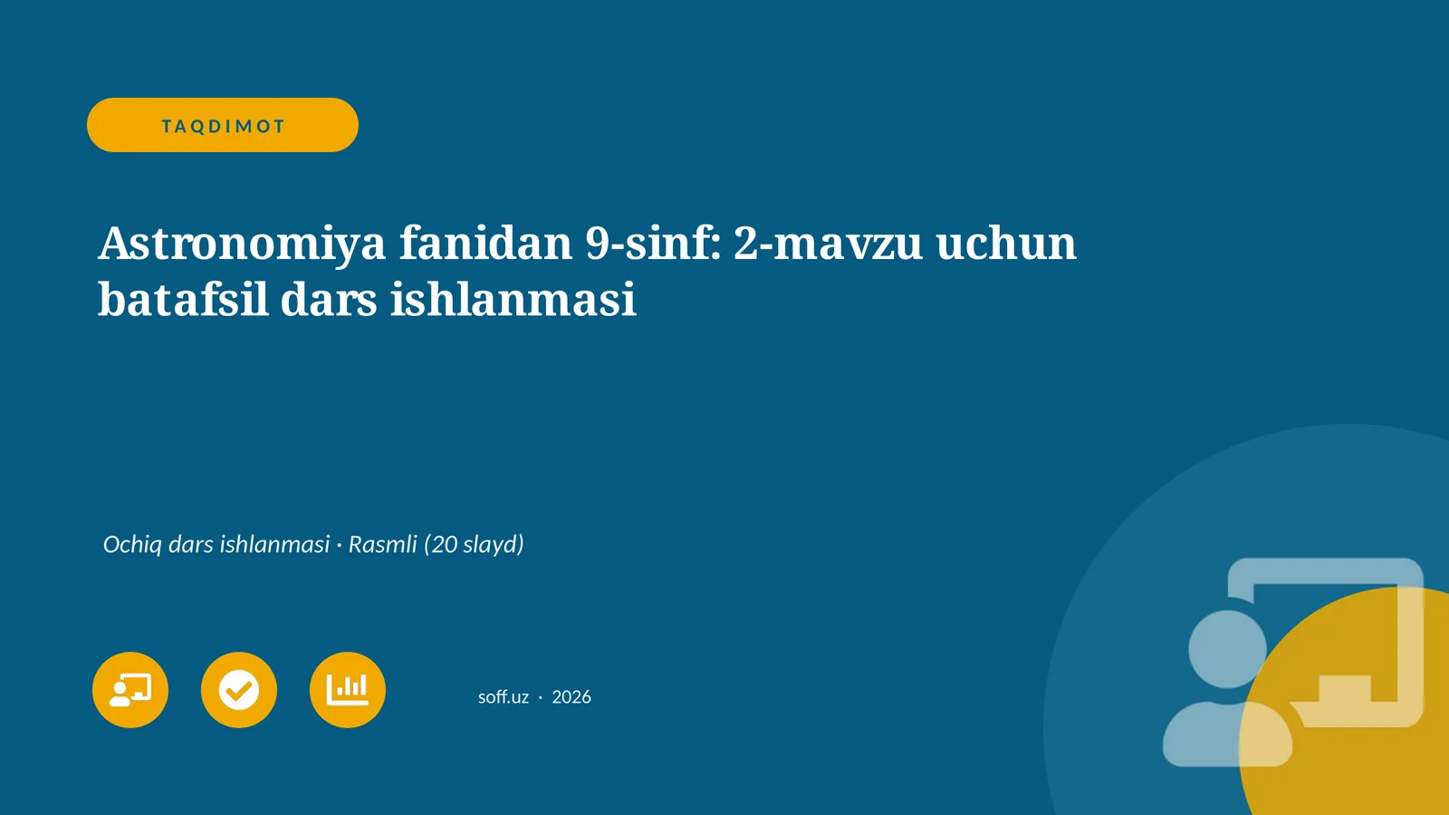 Astronomiya fanidan 9-sinf: 2-mavzu uchun batafsil dars ishlanmasi