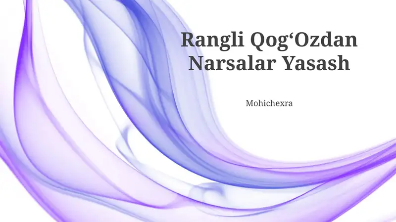 Rangli QogʻOzdan Narsalar Yasash