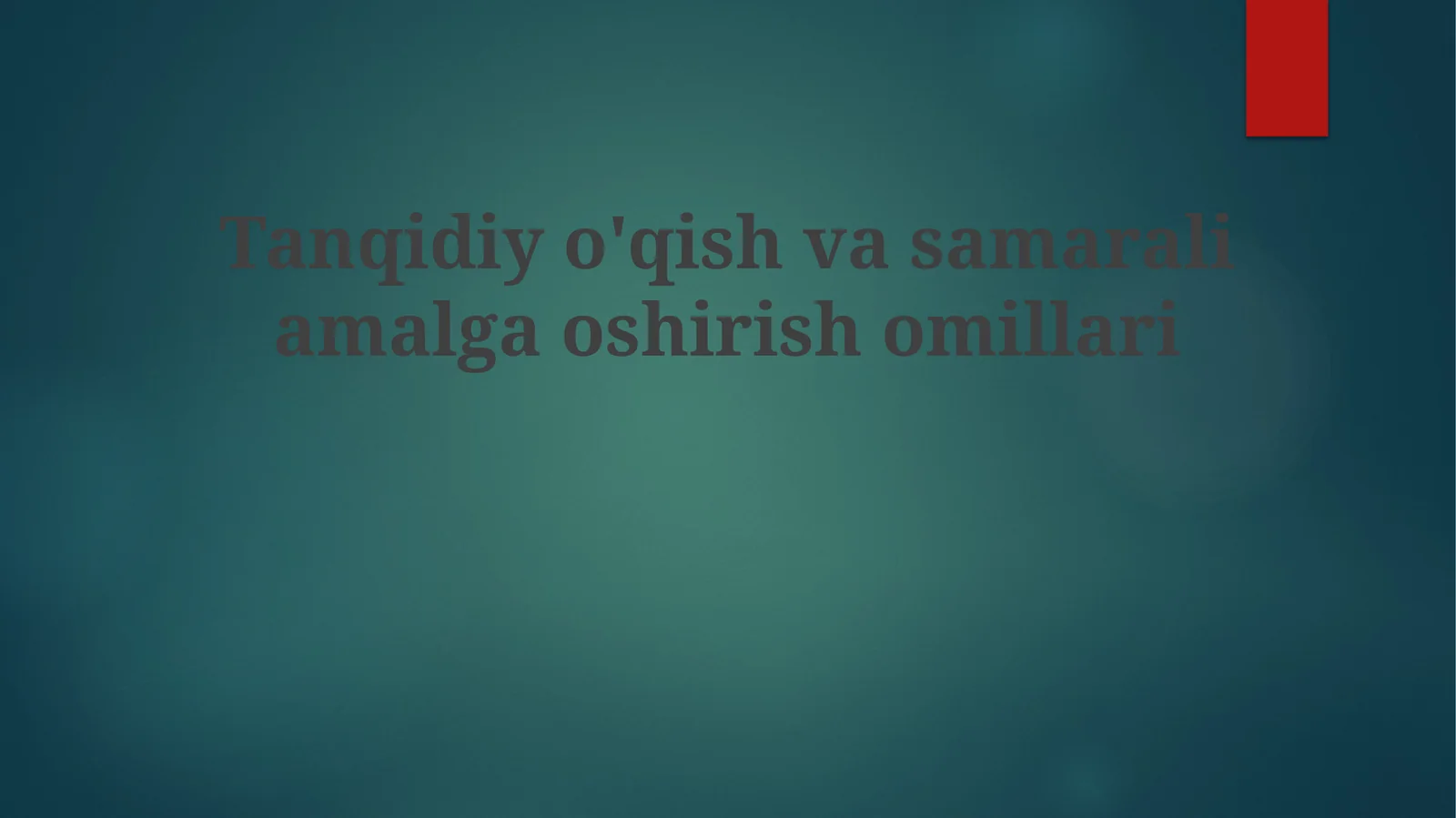 Tanqidiy o'qish ko'nikmalarini rivojlantirish strategiyasi