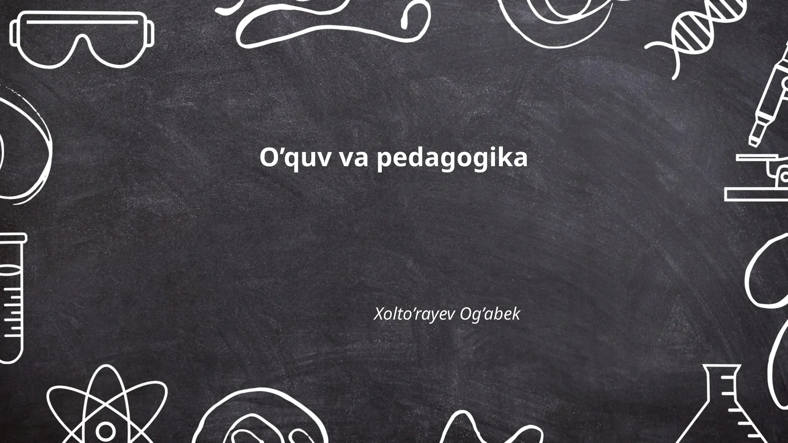 O’quv va pedagogika