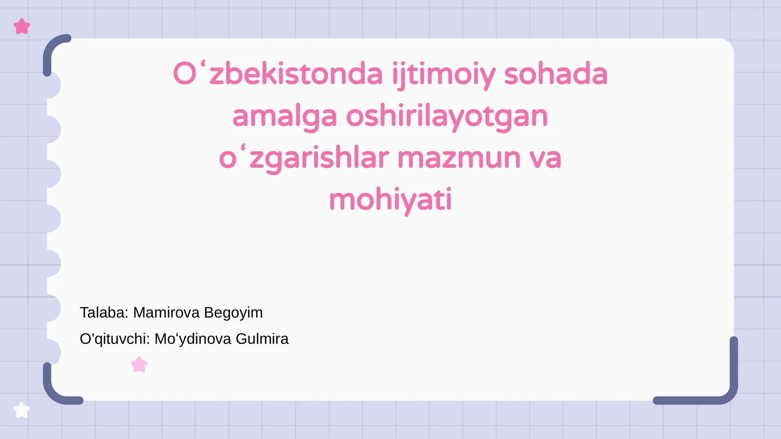 Oʻzbekistonda ijtimoiy sohada amalga oshirilayotgan oʻzgarishlar mazmun va mohiyati