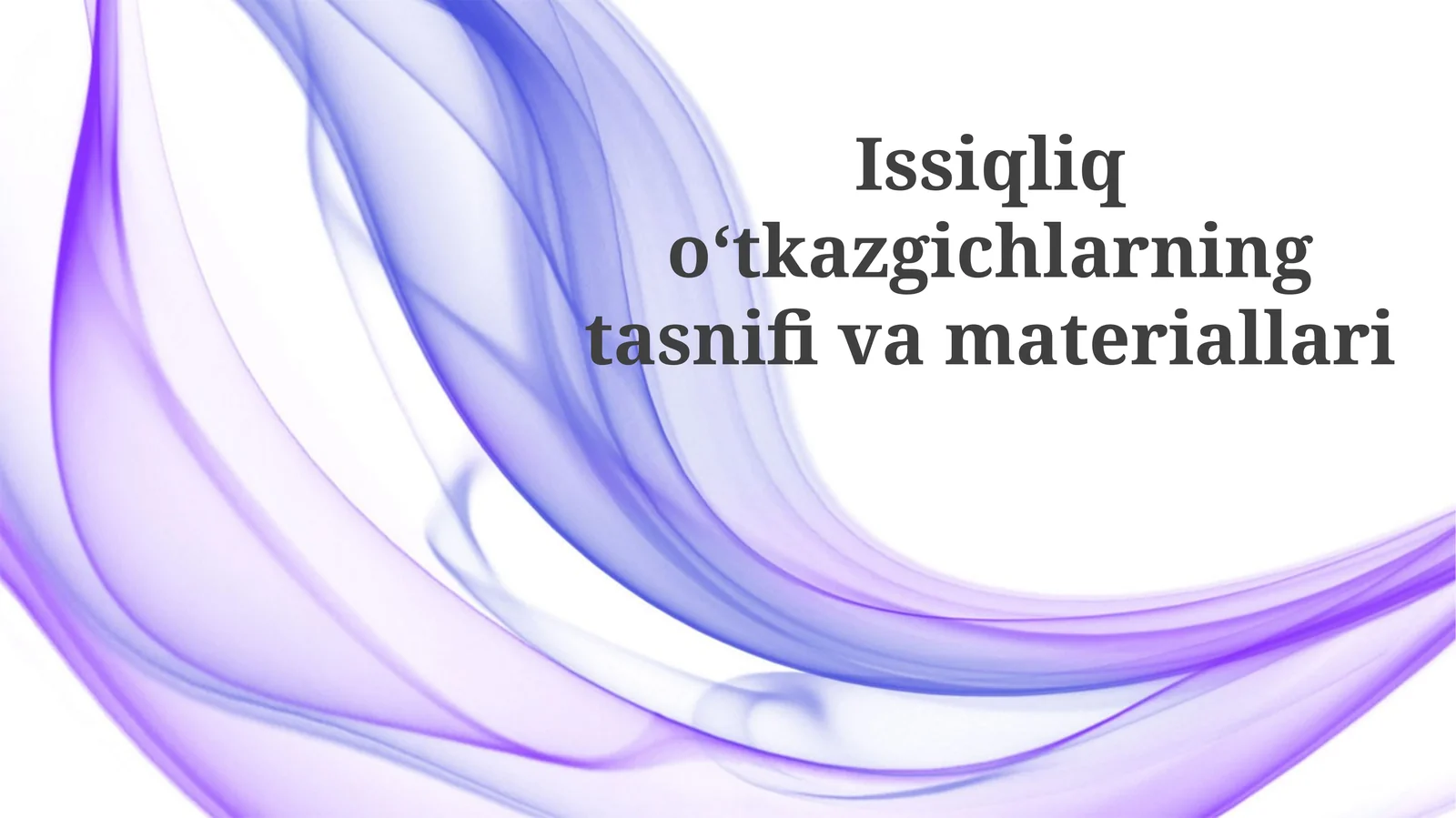 Issiqliqoʻtkazgichlarningtasnifivamateriallari