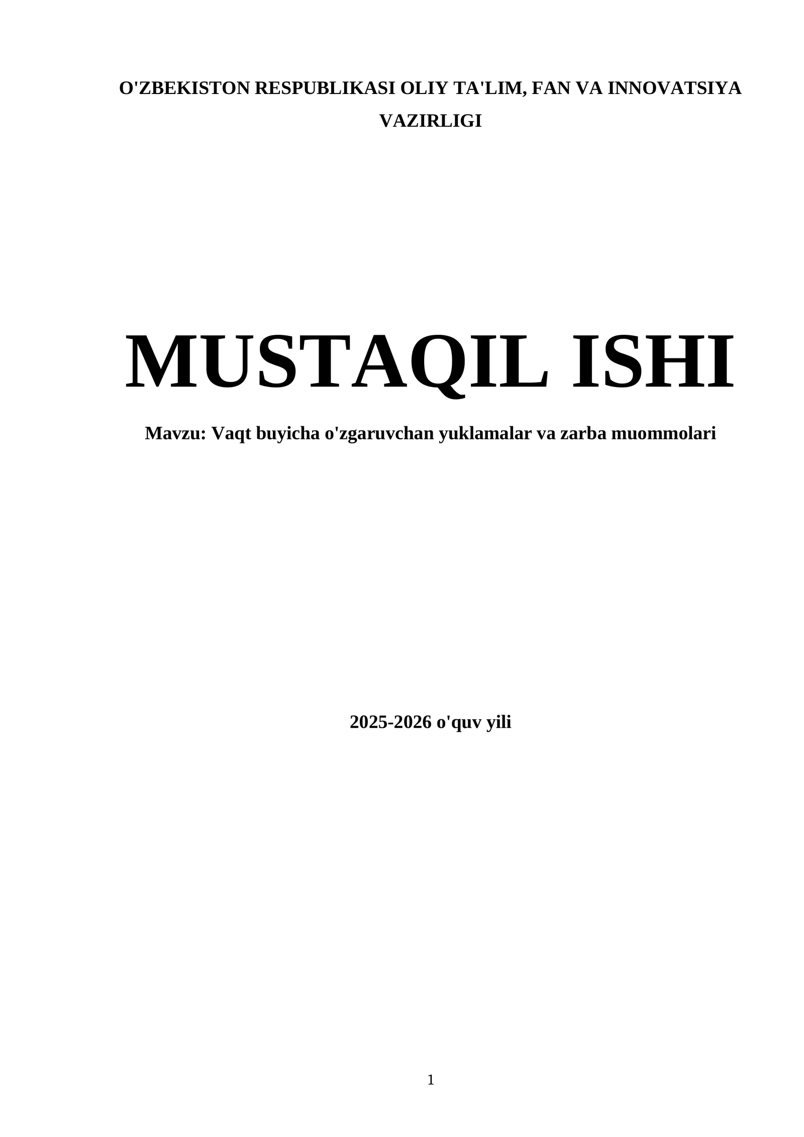 Vaqt buyicha o'zgaruvchan yuklamalar va zarba muommolari