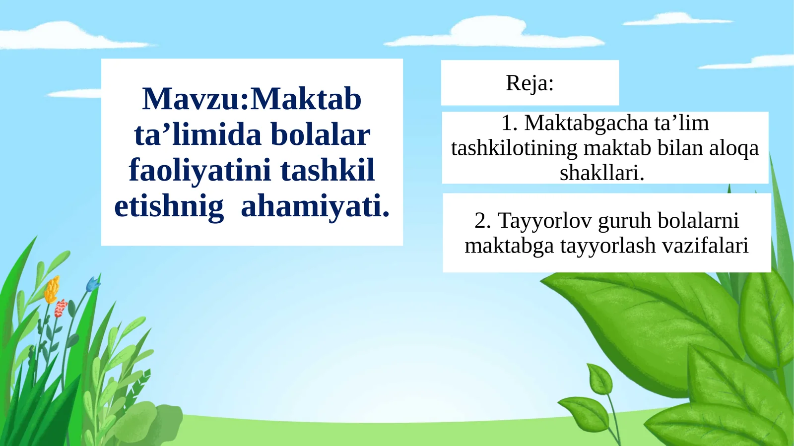 Maktabta’limida bolalar faoliyatini tashkil etishnig ahamiyati