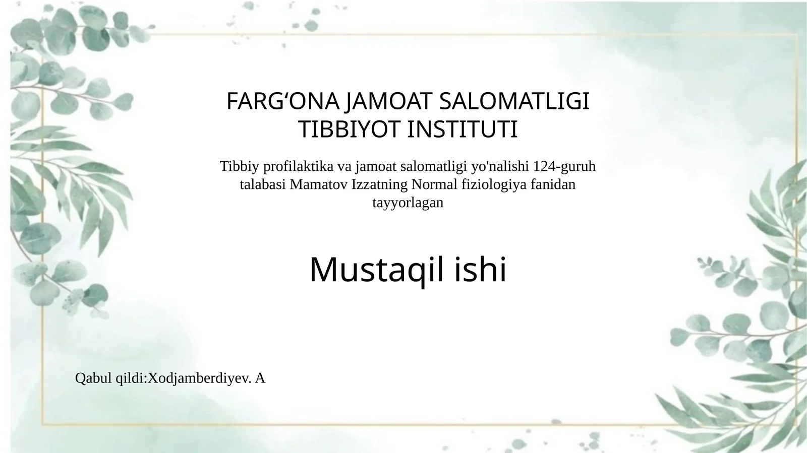 Normal fiziologiya fanidan mustaqil ishi