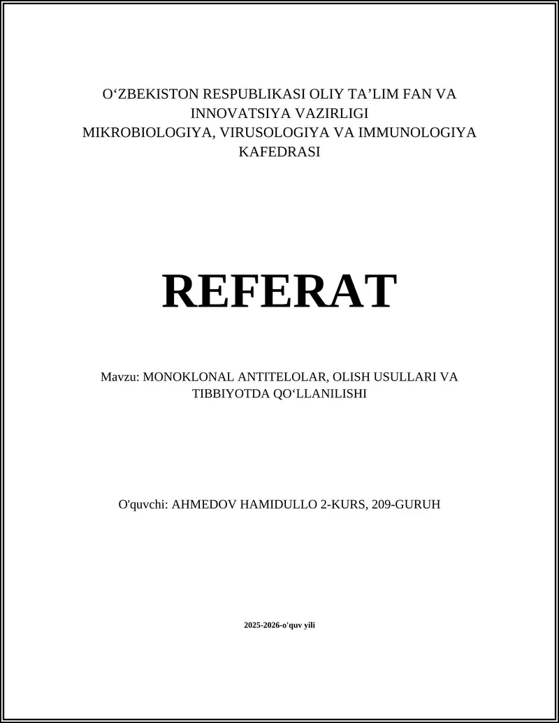 MONOKLONAL ANTITELOLAR, OLISH USULLARI VA TIBBIYOTDA QO‘LLANILISHI