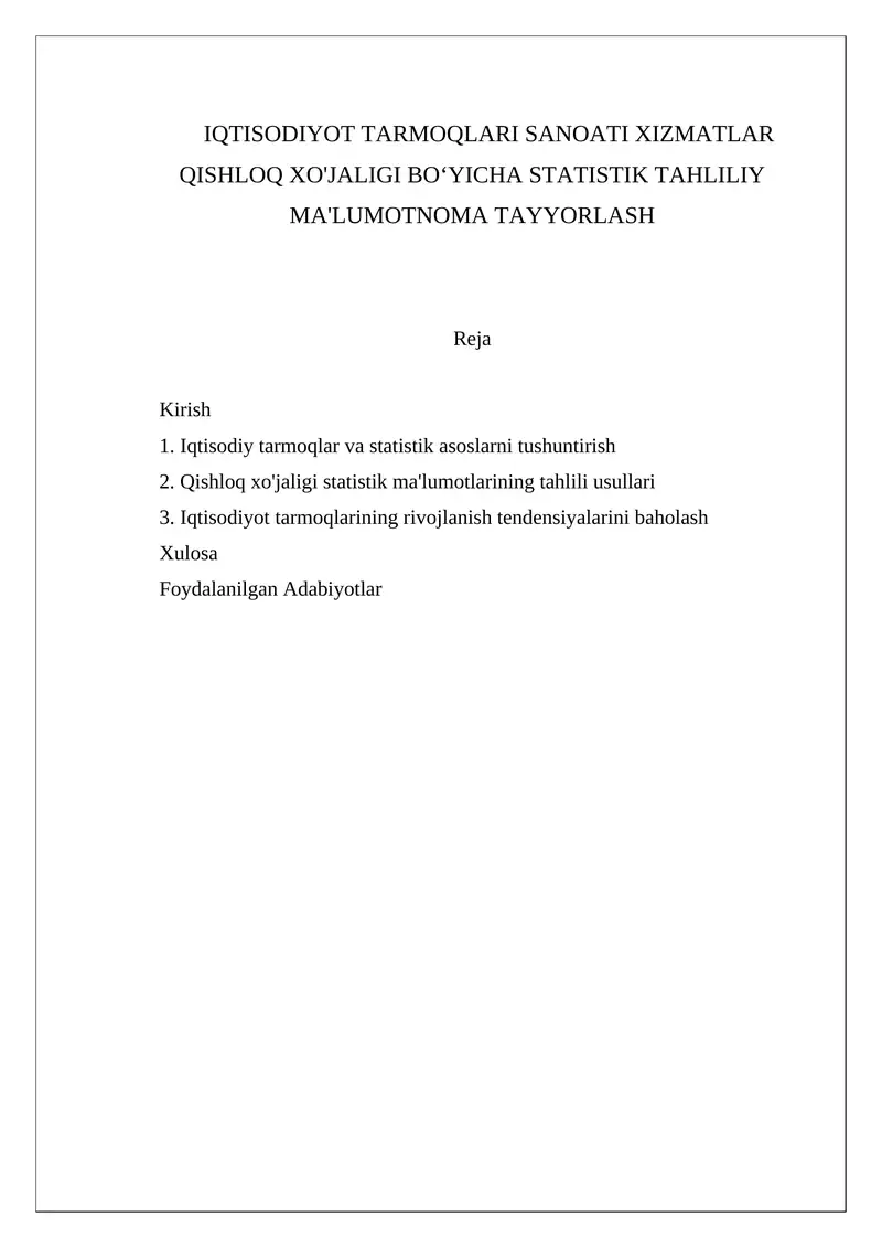 IQTISODIYOT TARMOQLARI SANOATI XIZMATLAR QISHLOQ XO'JALIGI BOʻYICHA STATISTIK TAHLILIY MA'LUMOTNOMA TAYYORLASH