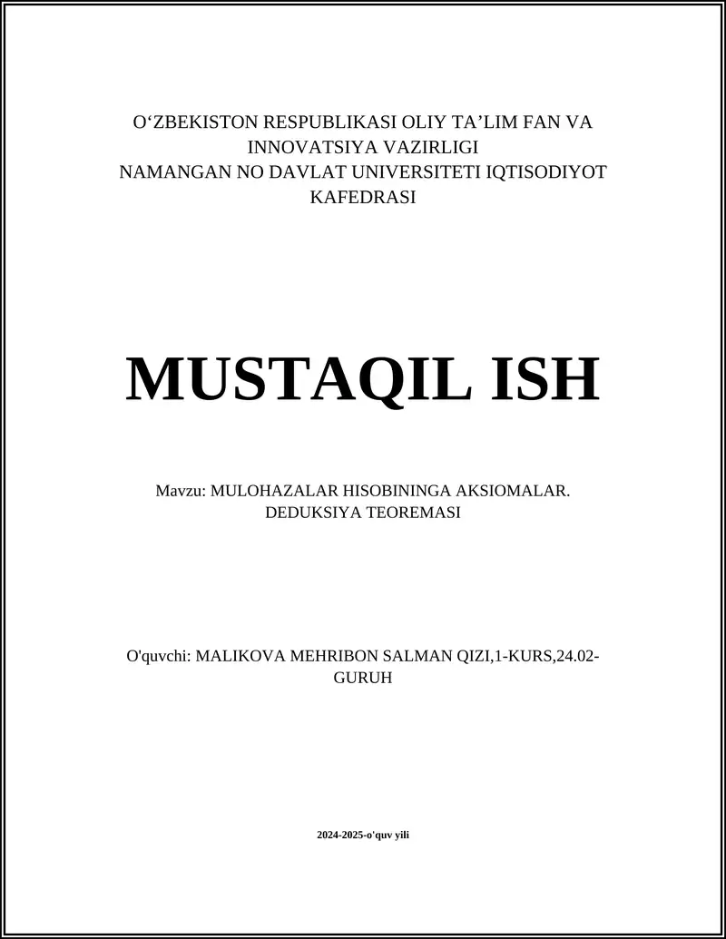 MULOHAZALAR HISOBININGA AKSIOMALAR. DEDUKSIYA TEOREMASI