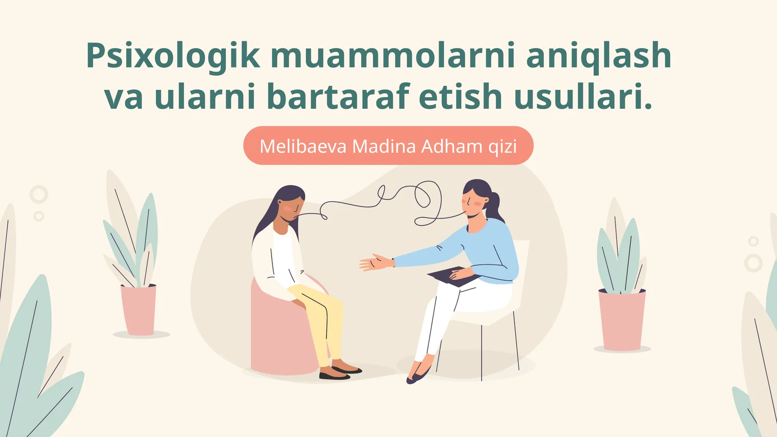 Psixologik muammolarni aniqlash va ularni bartaraf etish usullari