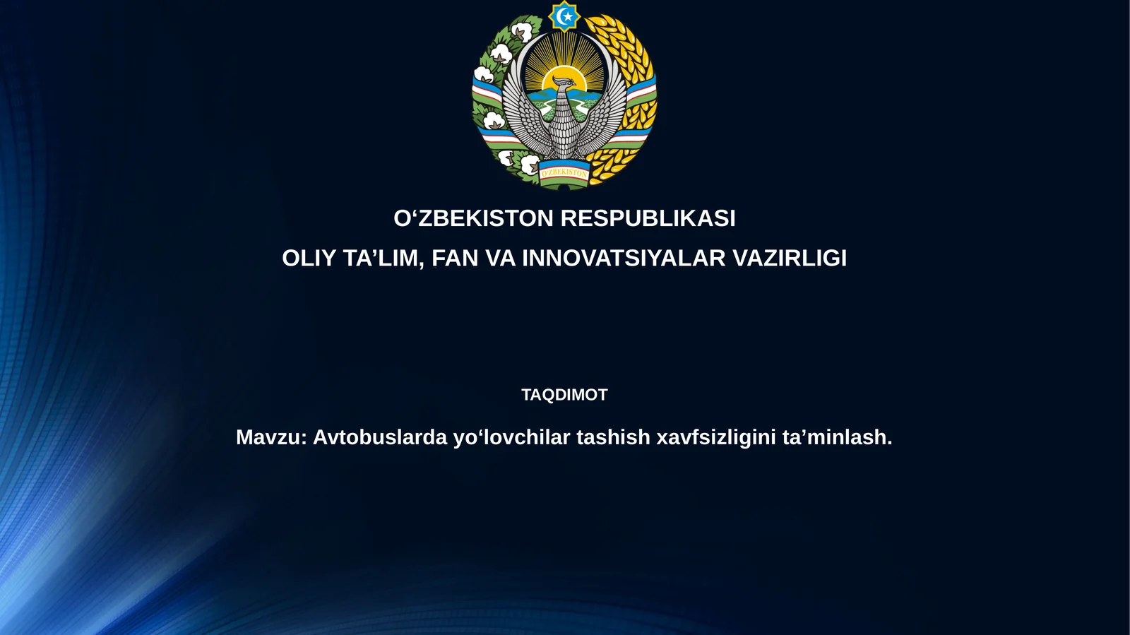 Avtobuslardayo‘lovchilartashishxavfsizliginita’minlash