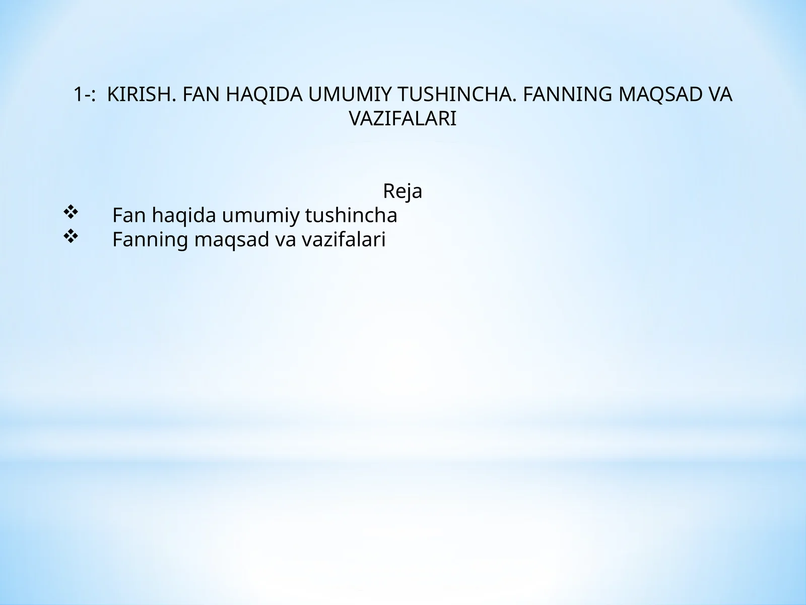 Fan haqida umumiy tushincha