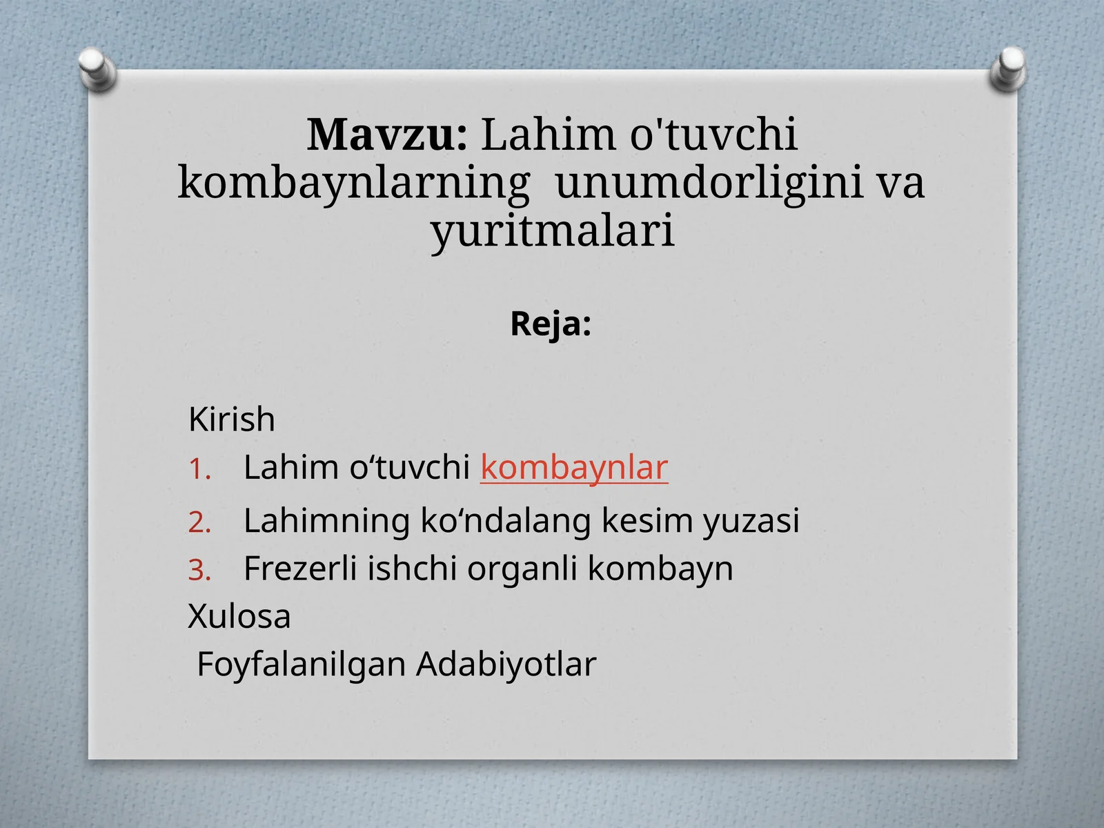 Lahimo'tuvchikombaynlarningunumdorliginivayuritmalari