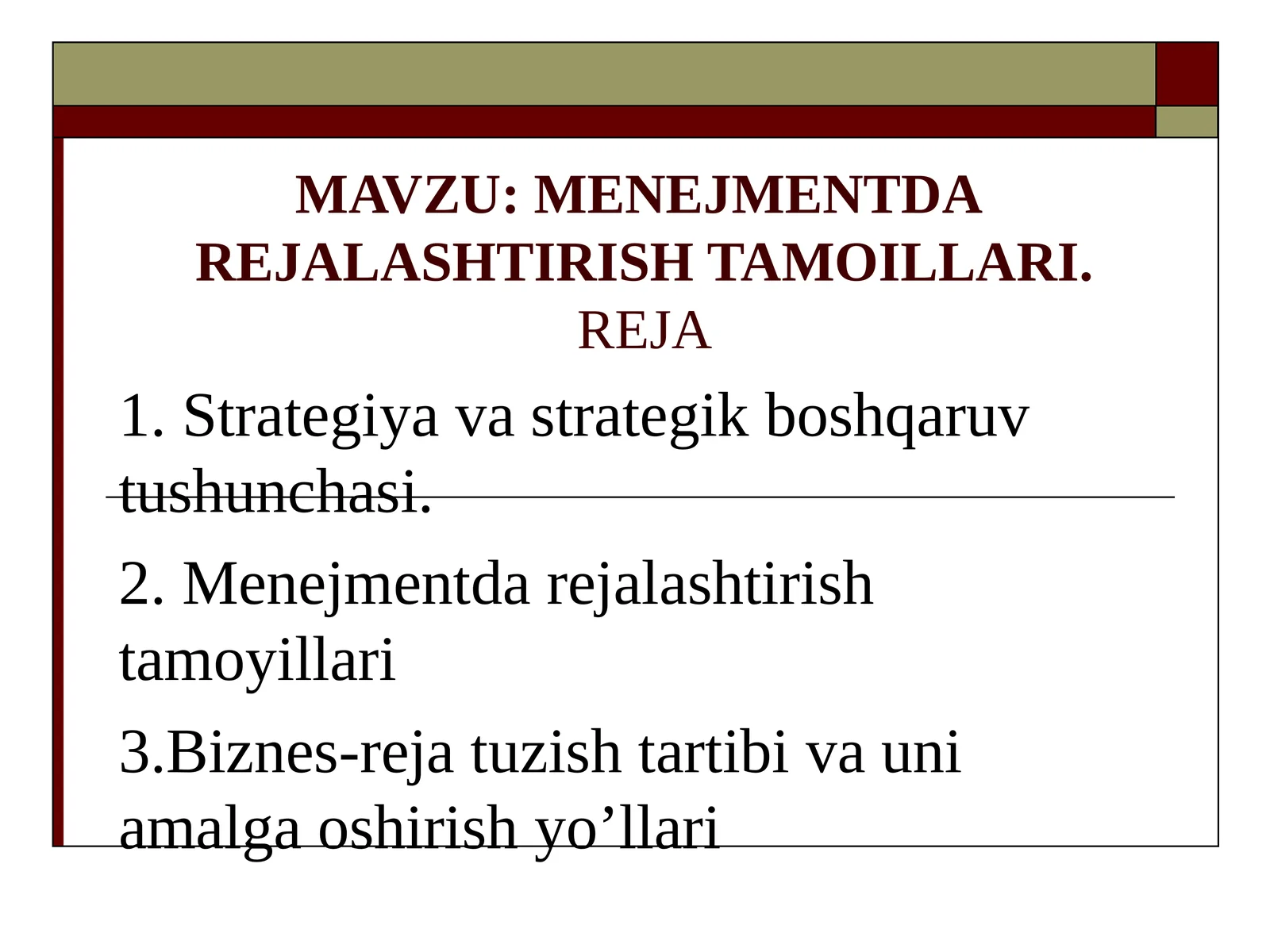 MENEJMENTDA REJALASHTIRISH TAMOILLARI