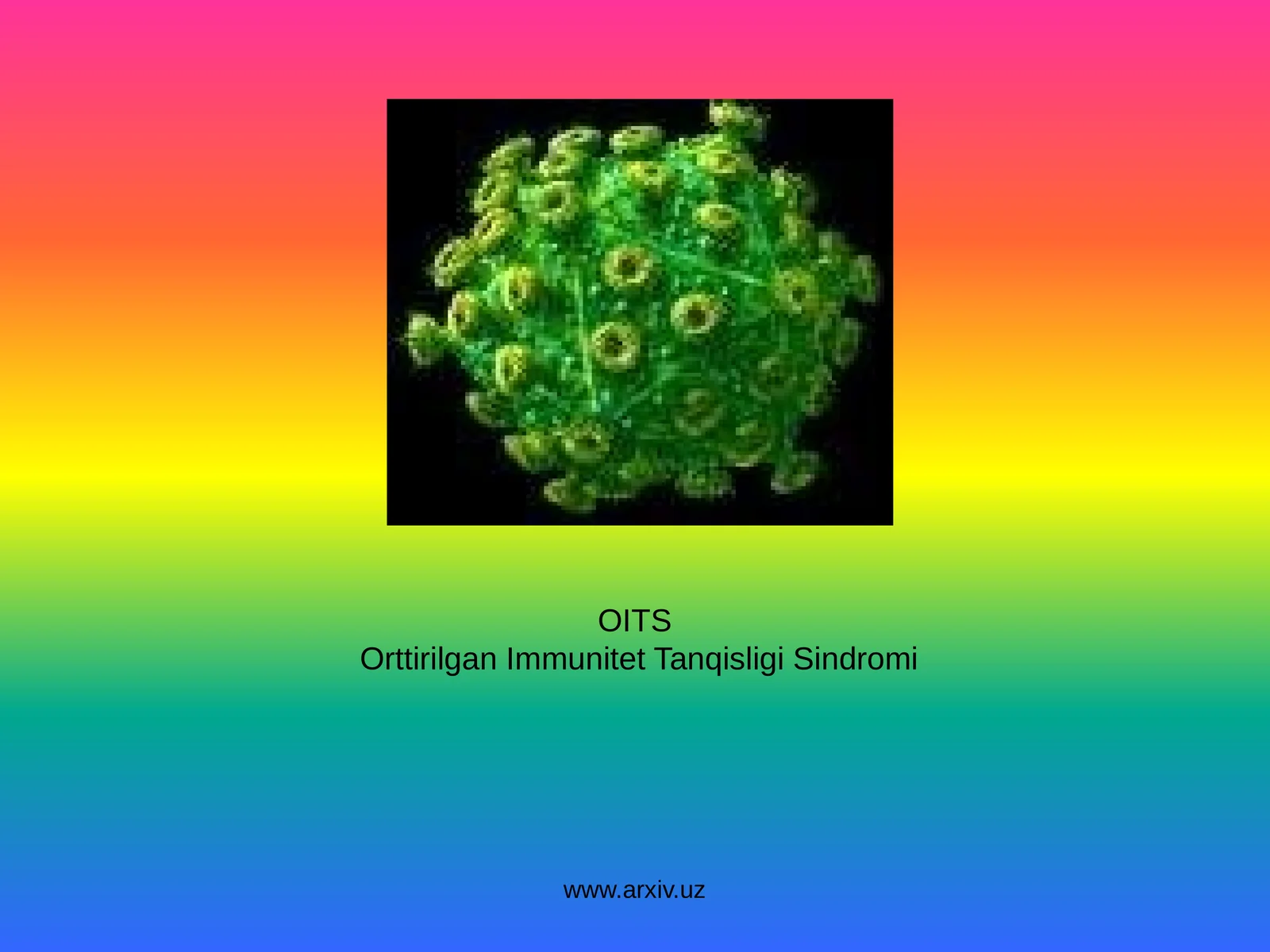 OIV- Odamiy Immun Tanqislik Virusi