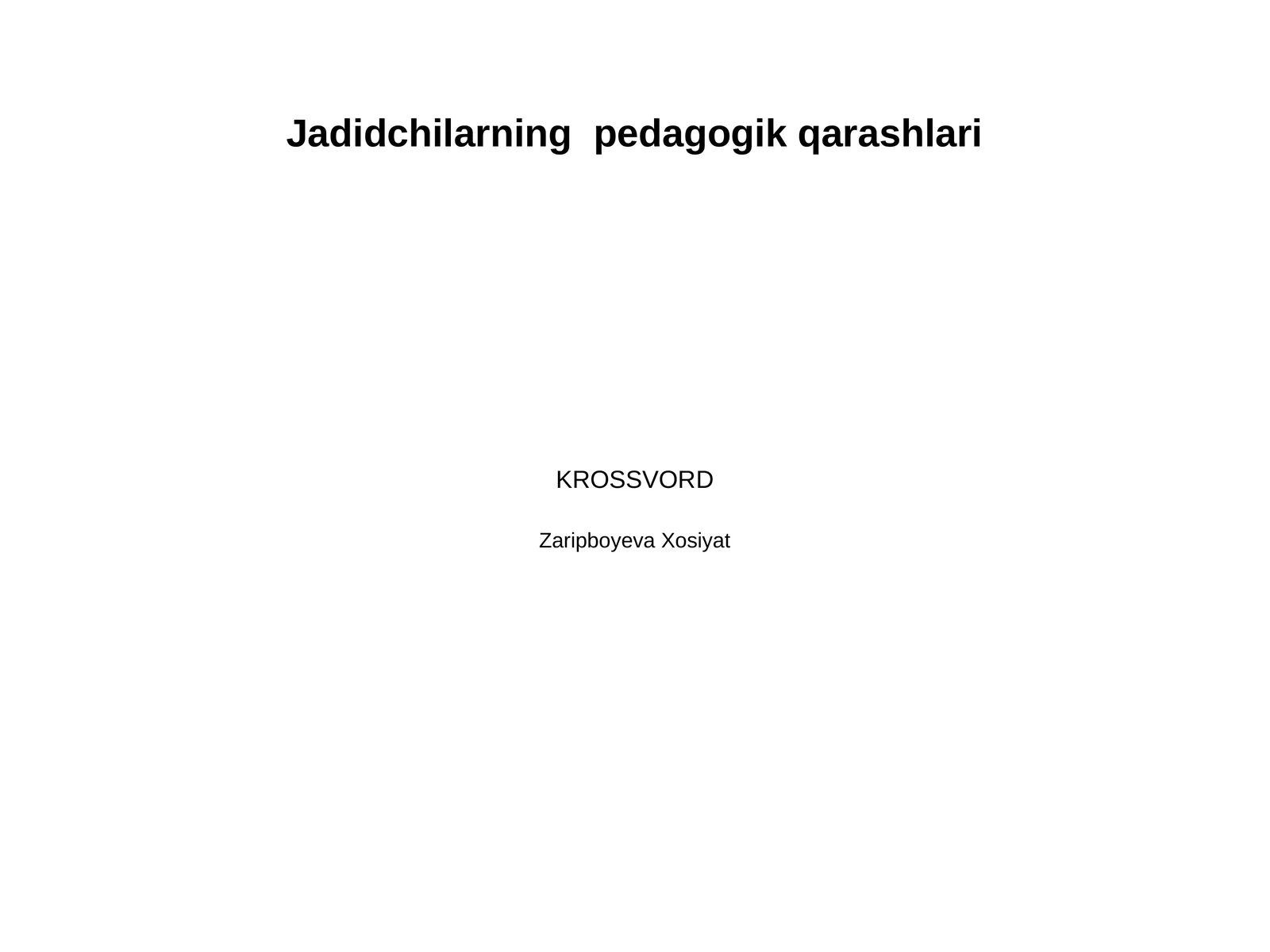 Jadidchilarning pedagogik qarashlari