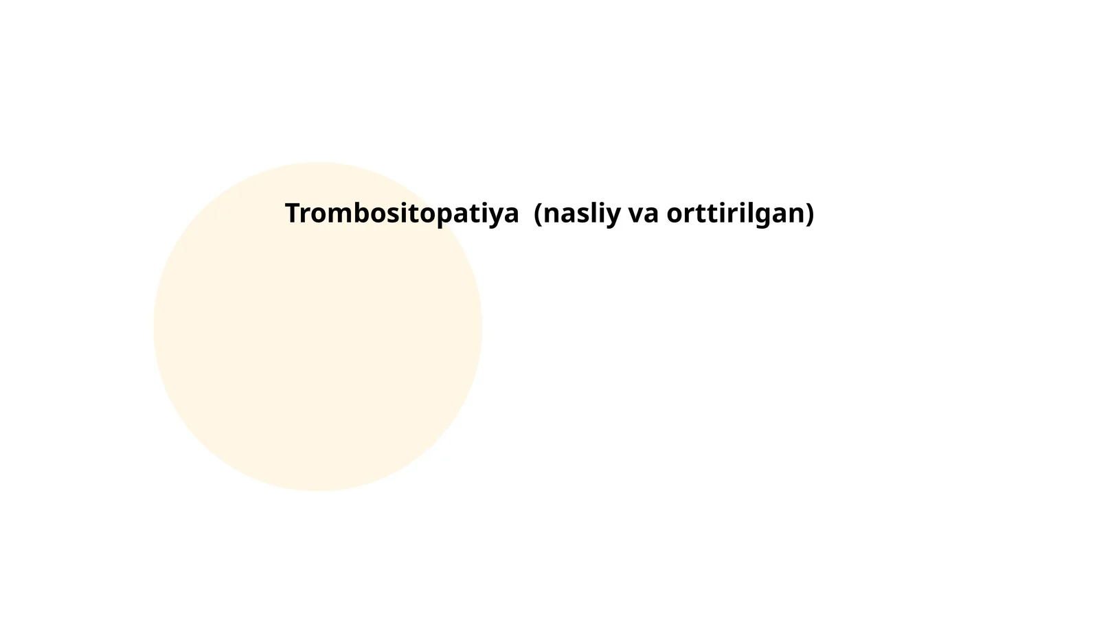 Trombositopatiya (nasliy va orttirilgan)