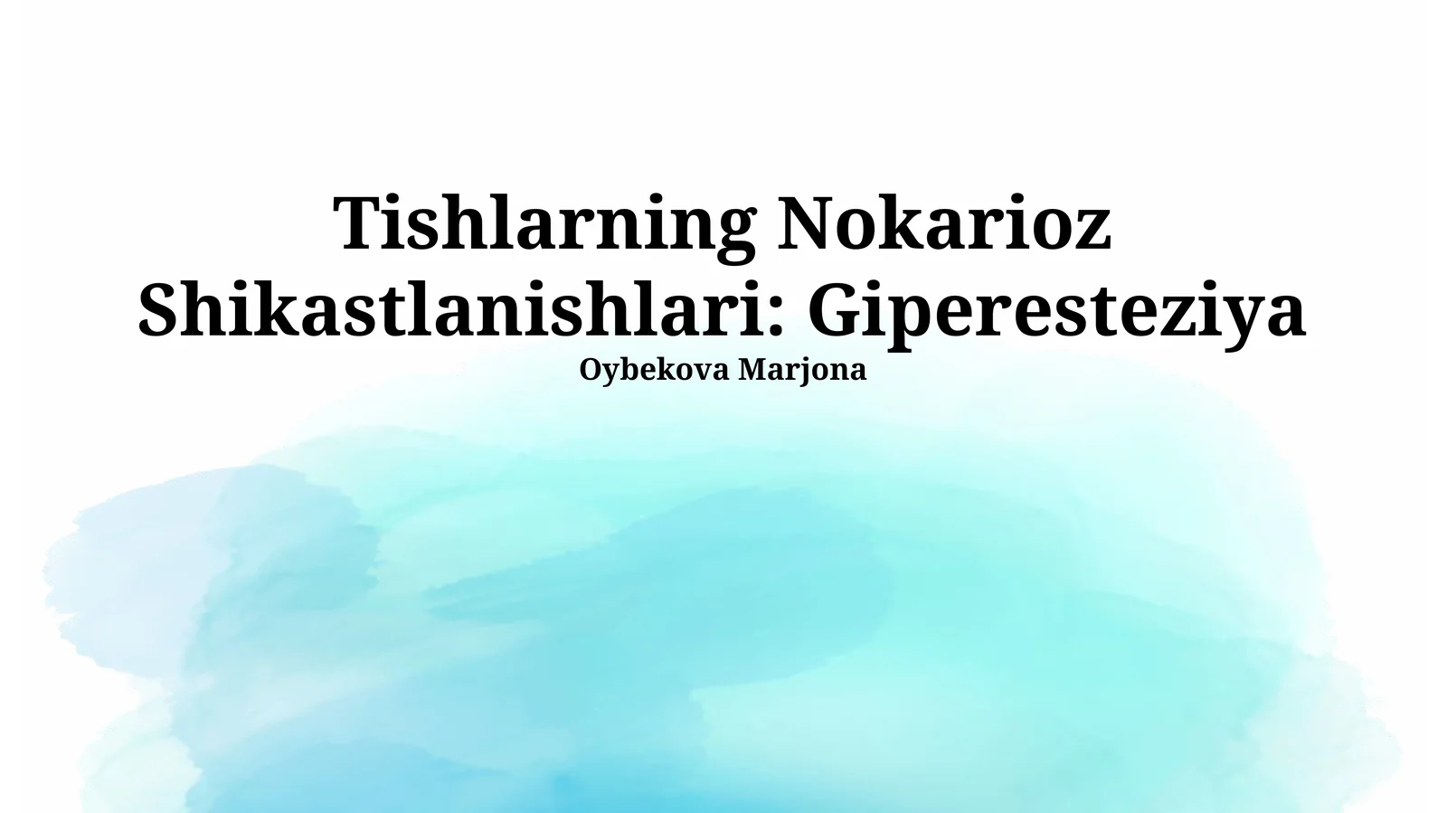Tishlarning Nokarioz Shikastlanishlari: Giperesteziya