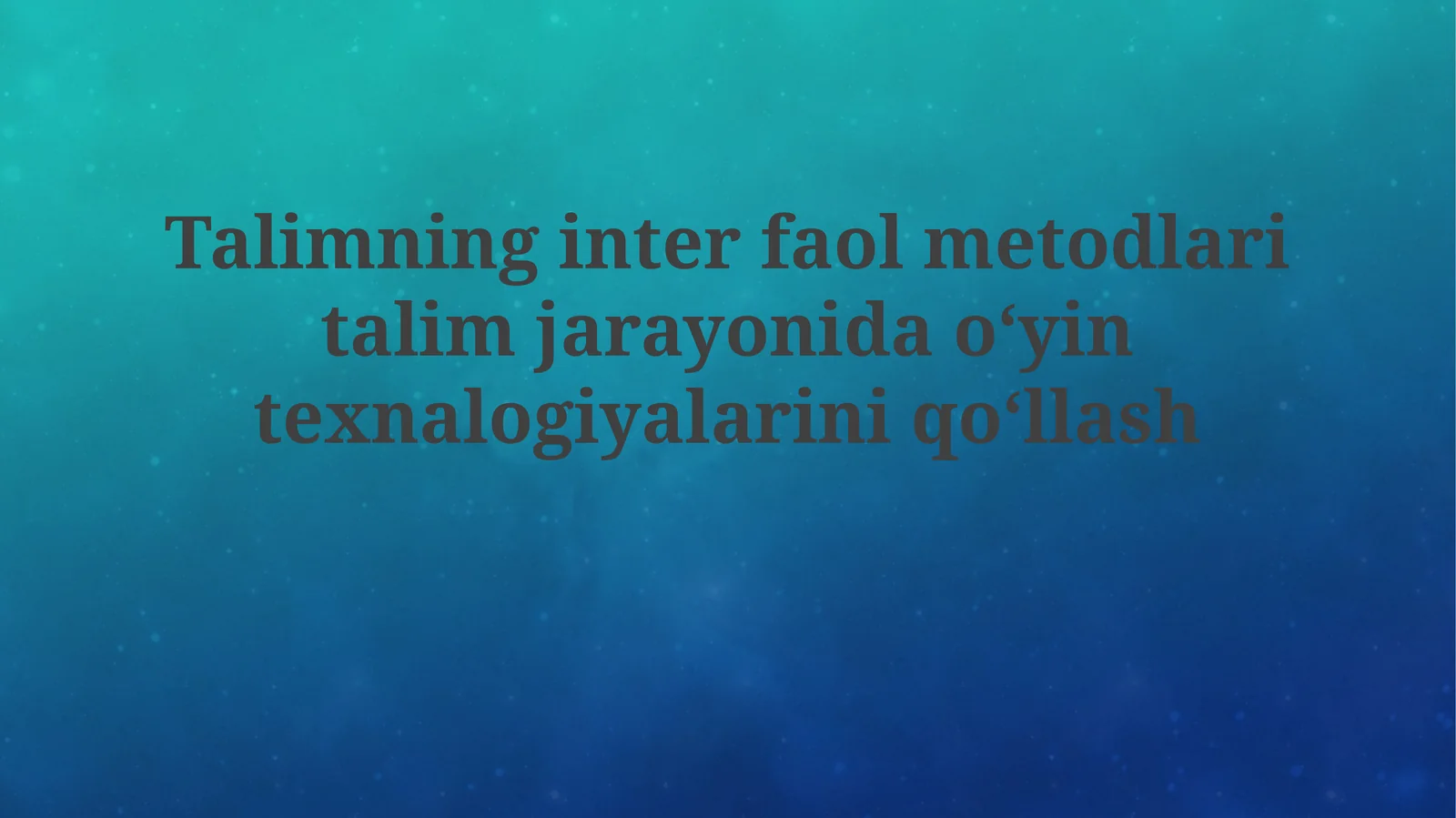 O'yin texnologiyalari