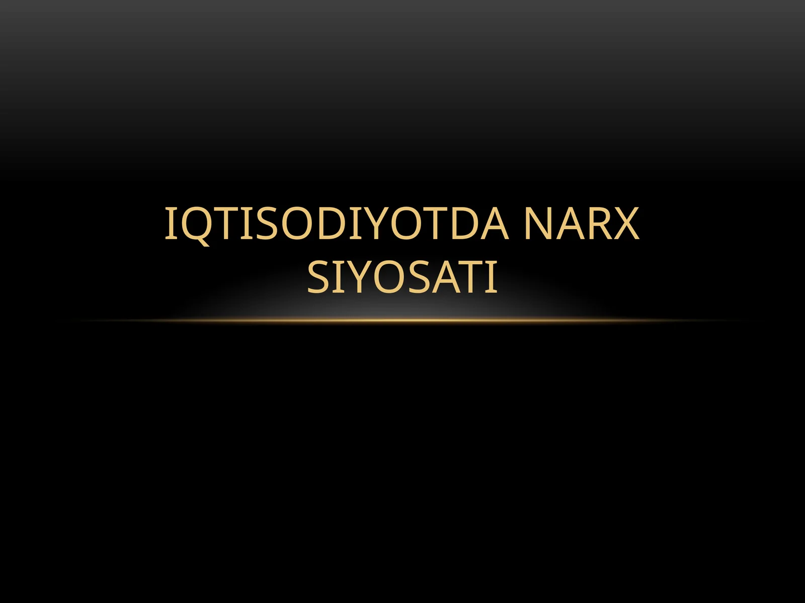 IqTISODIYOTDANARX SIYOSATI