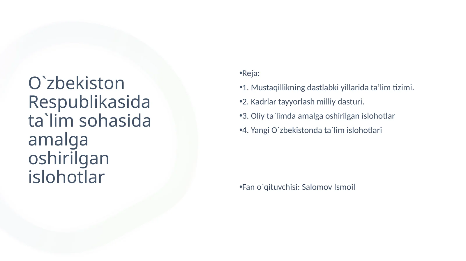 O`zbekiston Respublikasida ta`lim sohasida amalga oshirilgan islohotlar