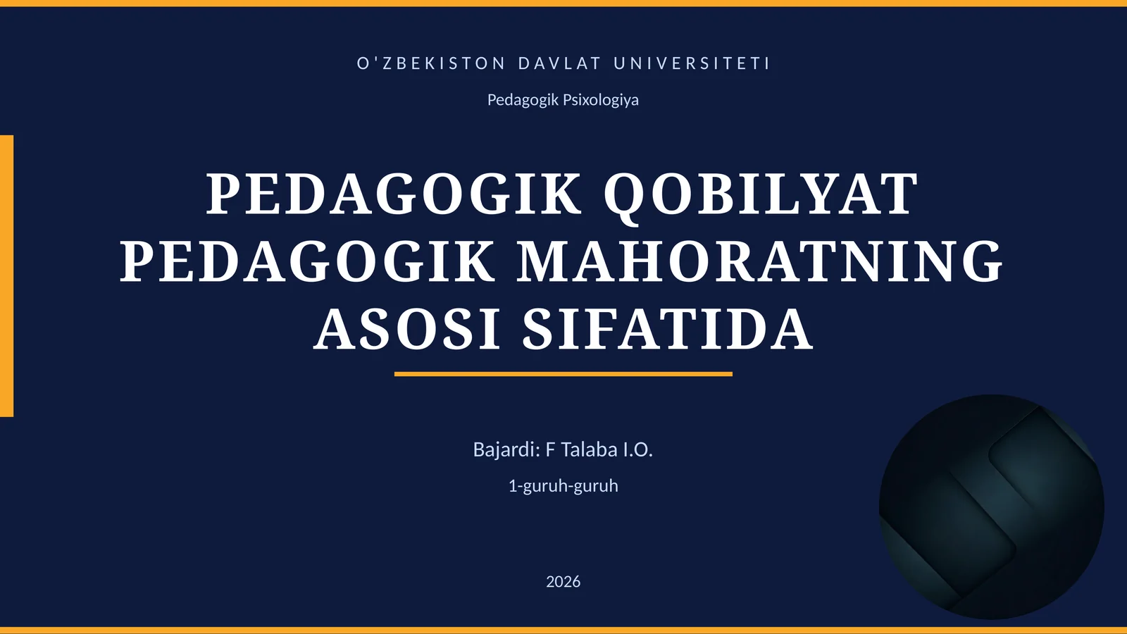 PEDAGOGIK QOBILYAT PEDAGOGIK MAHORATNING ASOSI SIFATIDA