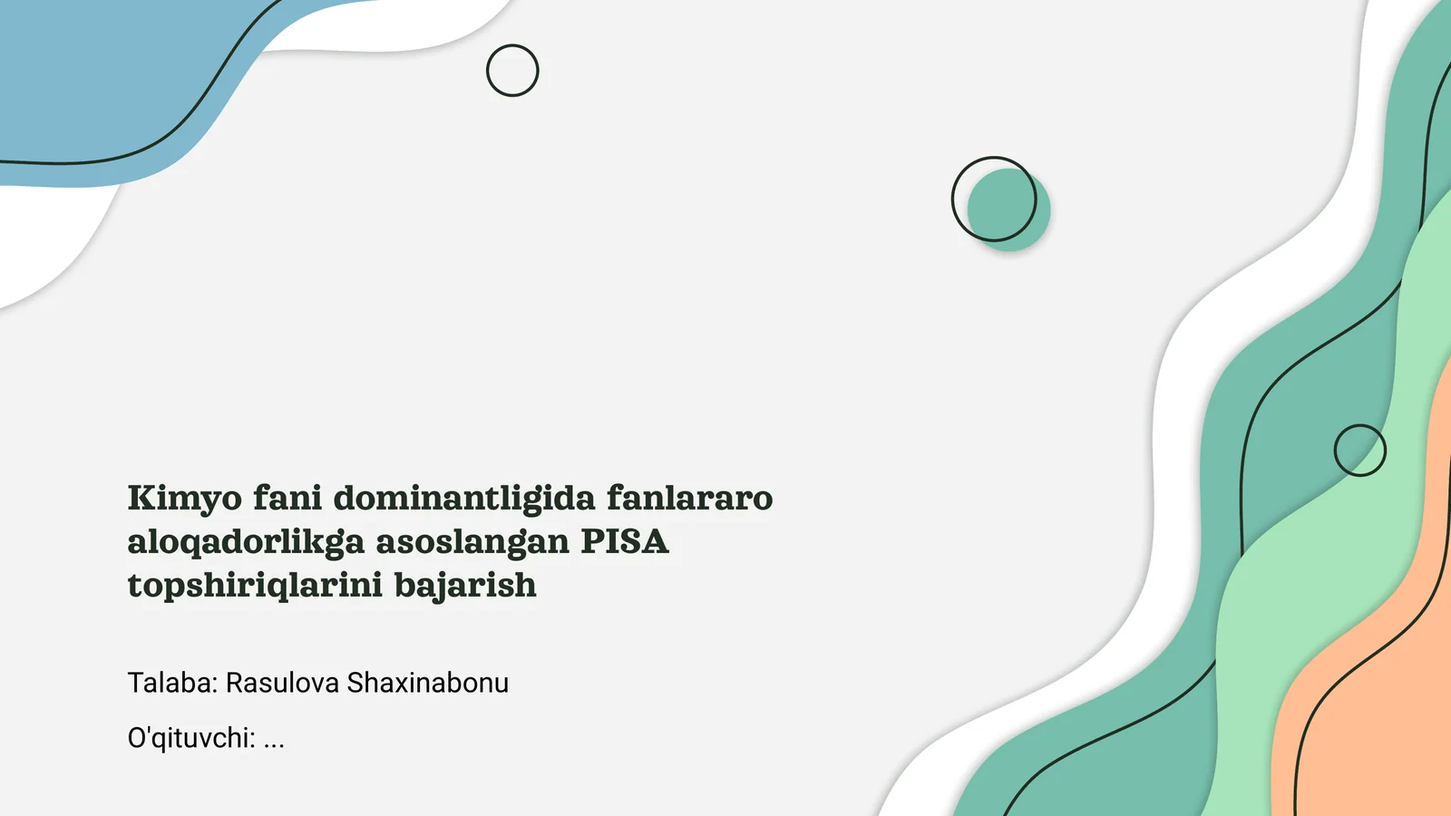 Kimyo fani dominantligida fanlararo aloqadorlikga asoslangan PISA topshiriqlarini bajarish
