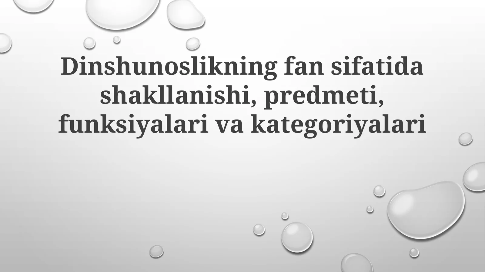 Dinshunoslikning fansifatidashakllanishi,predmeti,funksiyalarivakategoriyalari