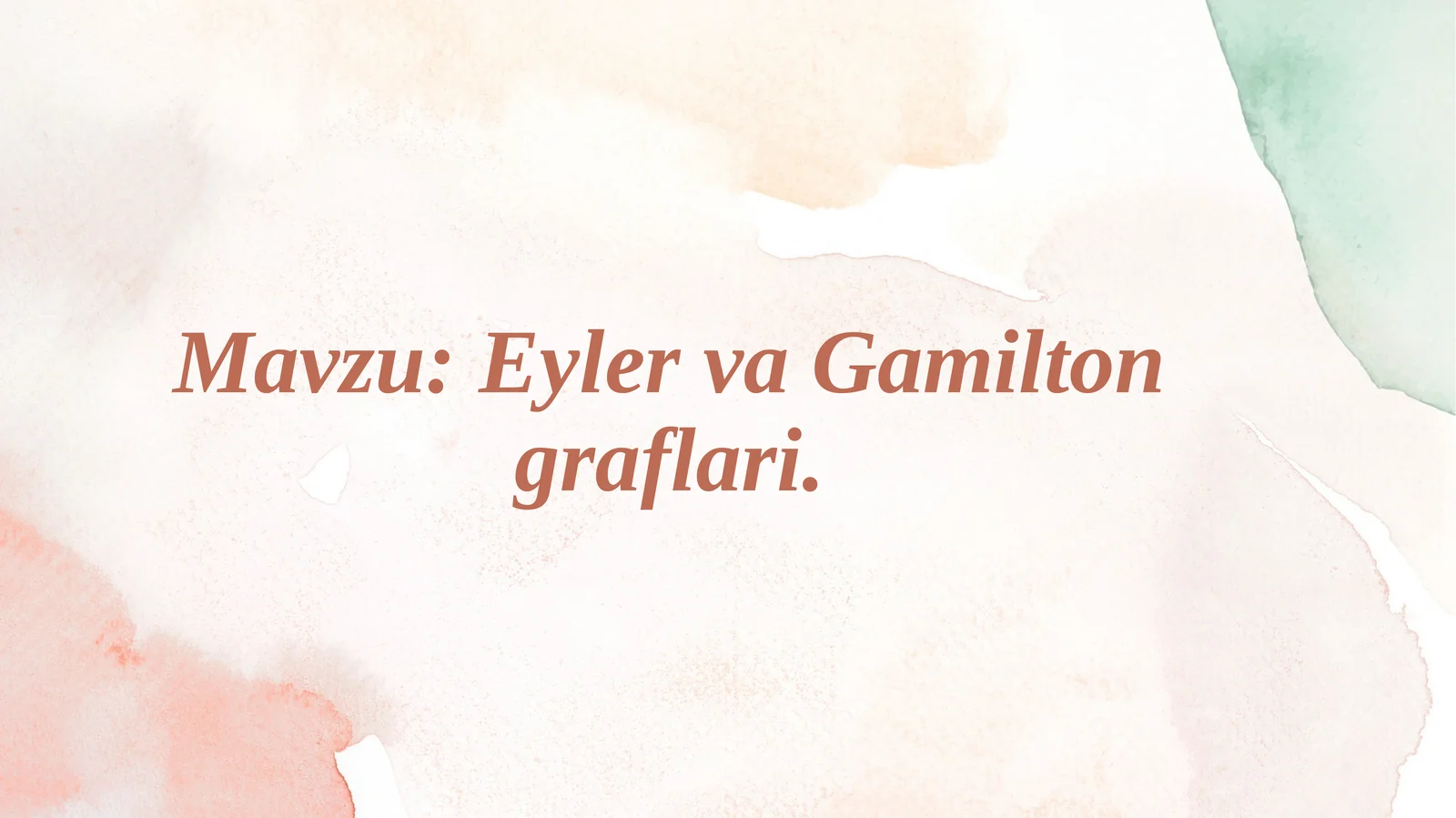 Eyler va Gamilton graflari