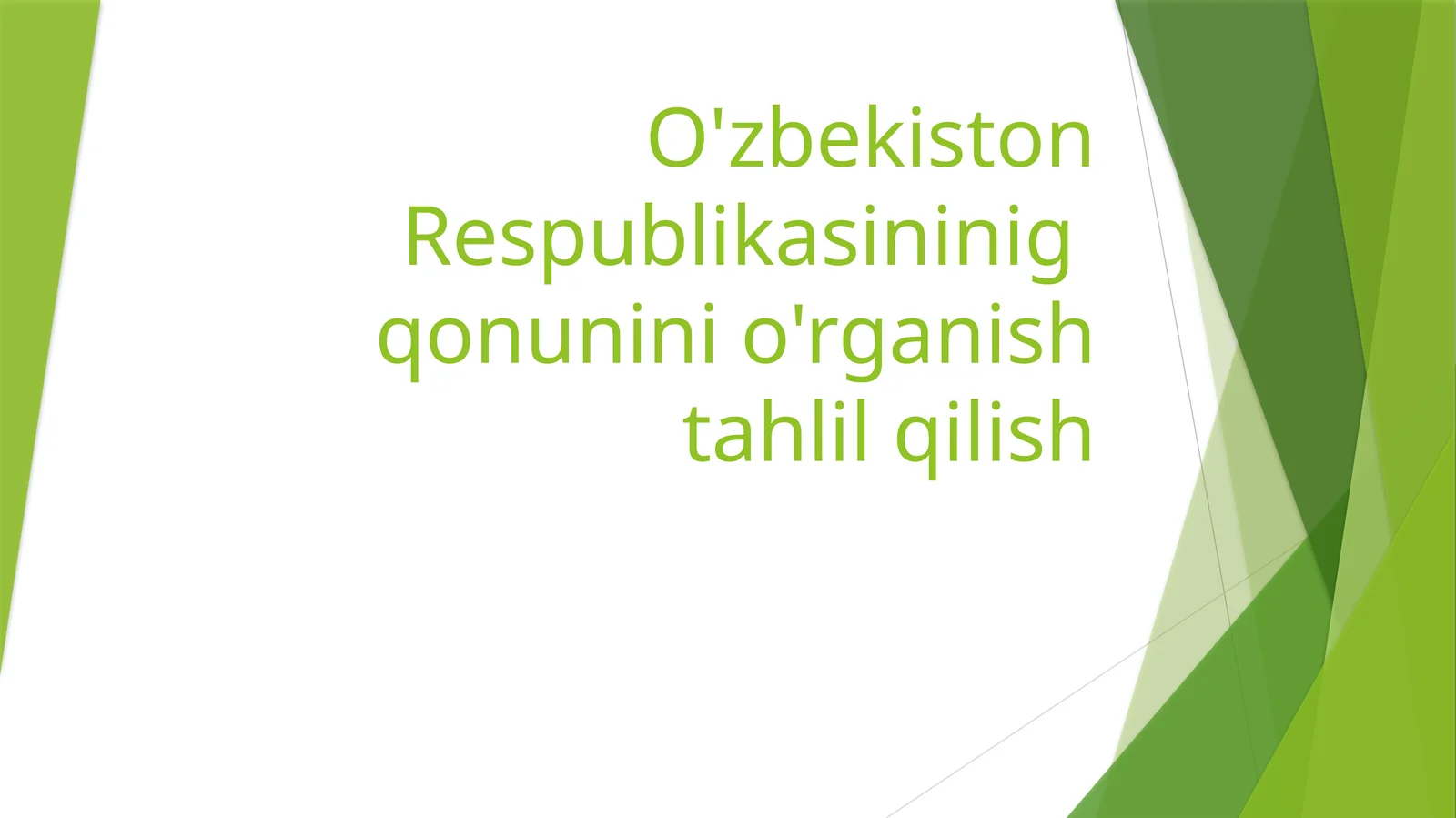 O'zbekiston Respublikasininig qonunini o'rganish tahlil qilish