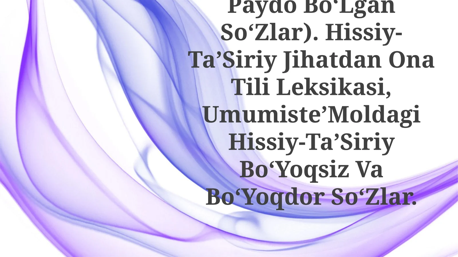 Ona Tilining Nofaol Leksikasi, Neologizmlar (Yangi Paydo BoʻLgan SoʻZlar)