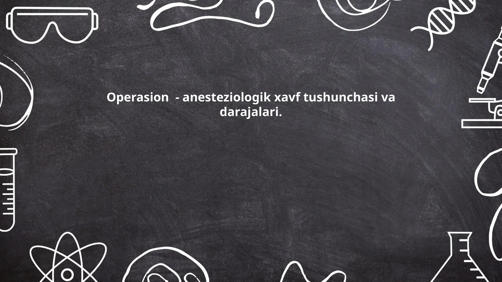 Operasion - anesteziologik xavf tushunchasi va darajalari