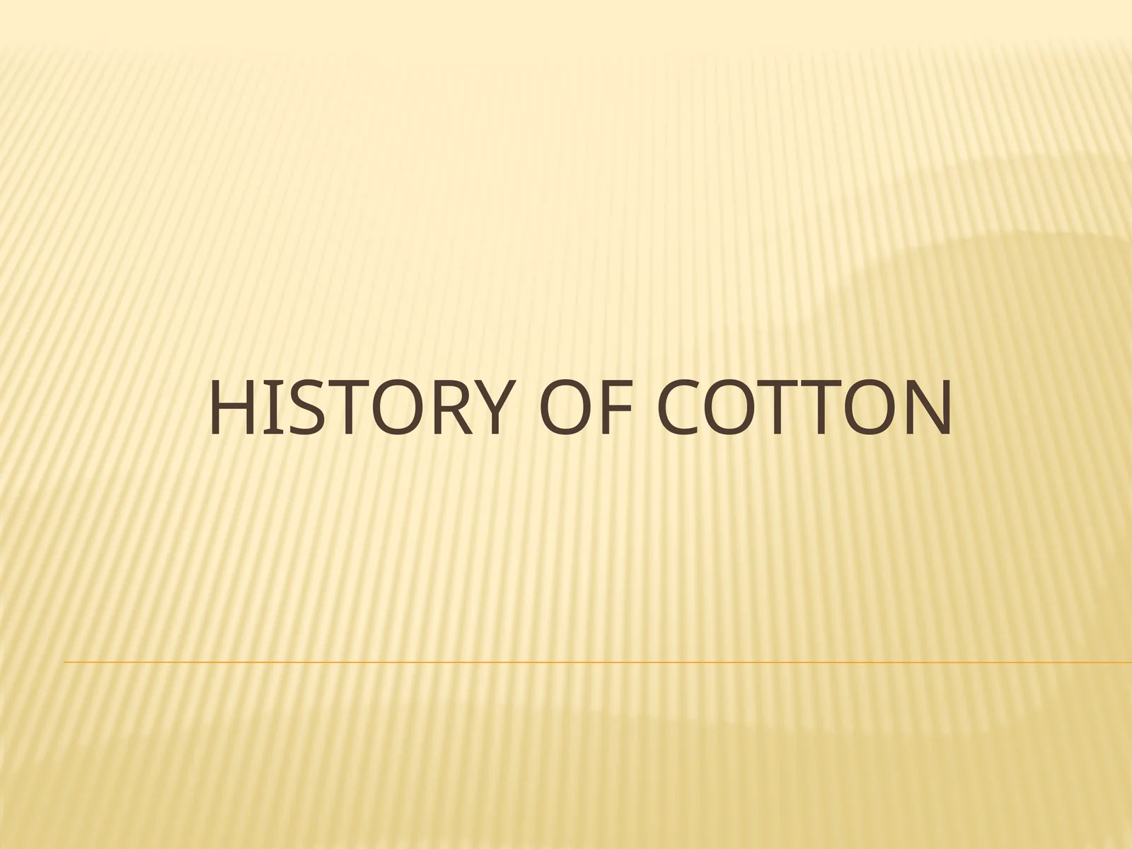 History of cotton