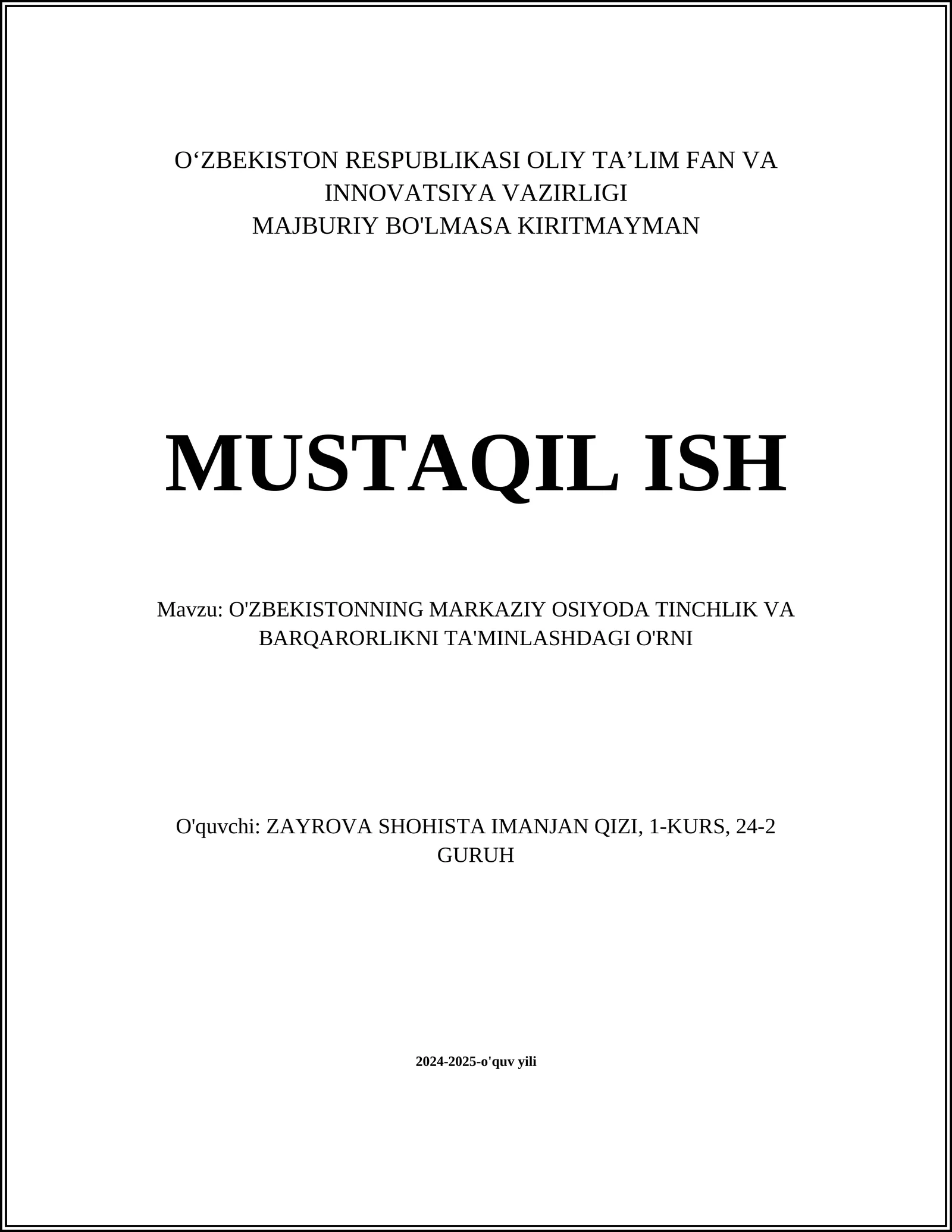 O'ZBEKISTONNING MARKAZIY OSIYODA TINCHLIK VA BARQARORLIKNI TA'MINLASHDAGI O'RNI