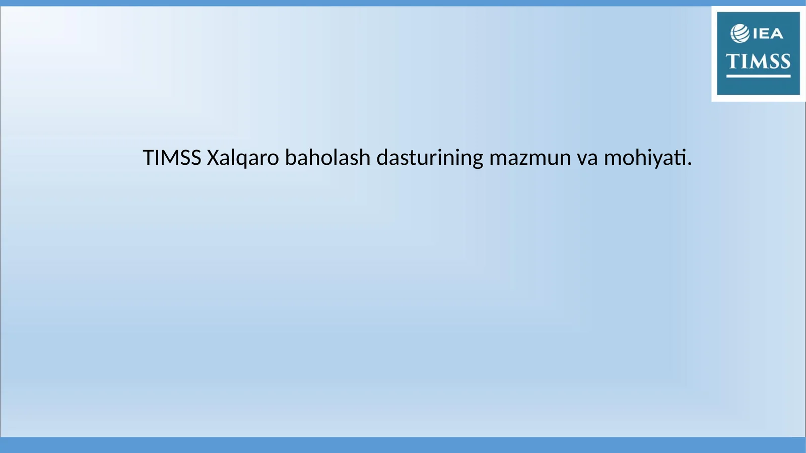 TIMSS Xalqaro baholash dasturi