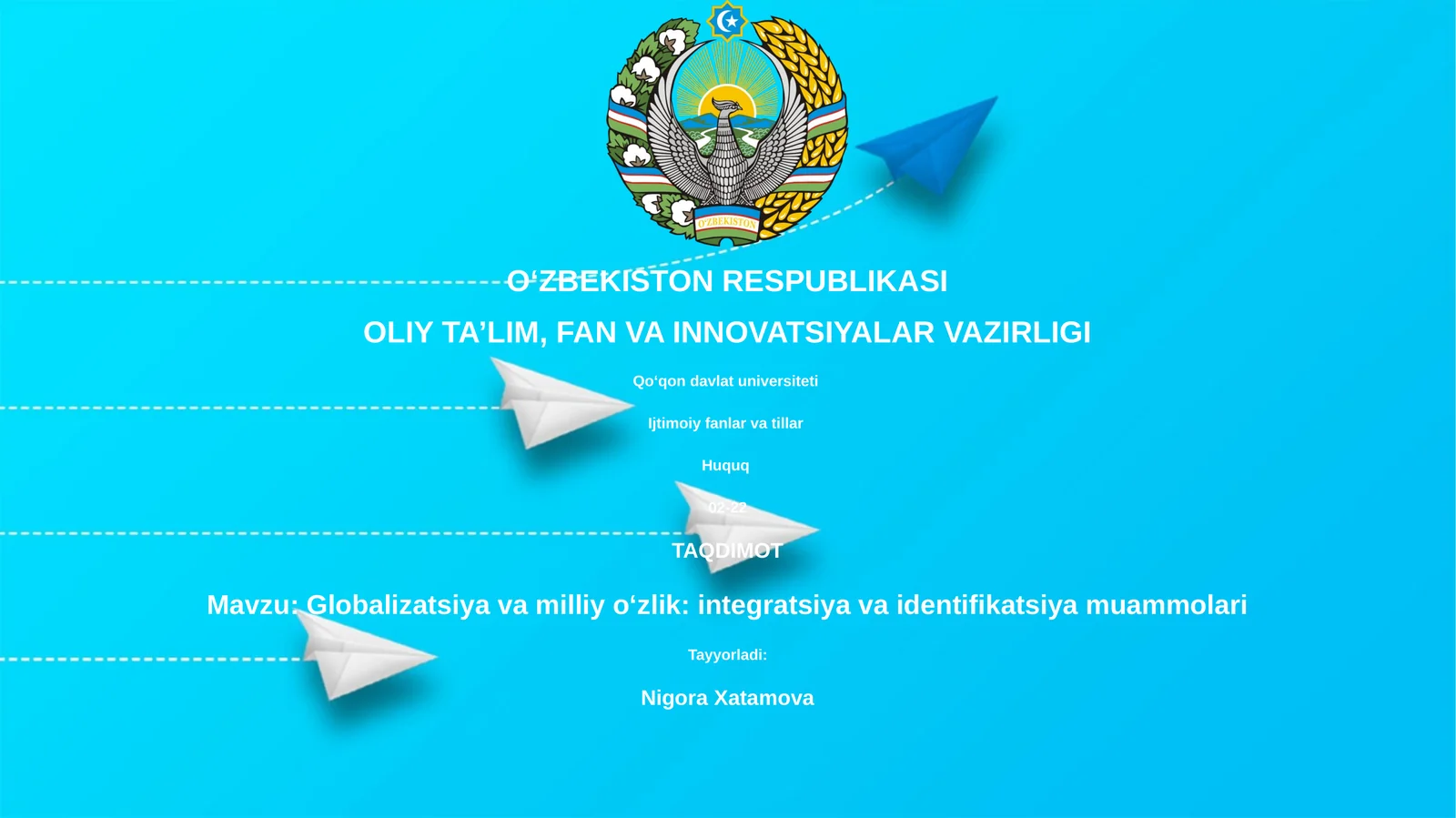 Globalizatsiya va milliy oʻzlik: integratsiya va identifikatsiya muammolari